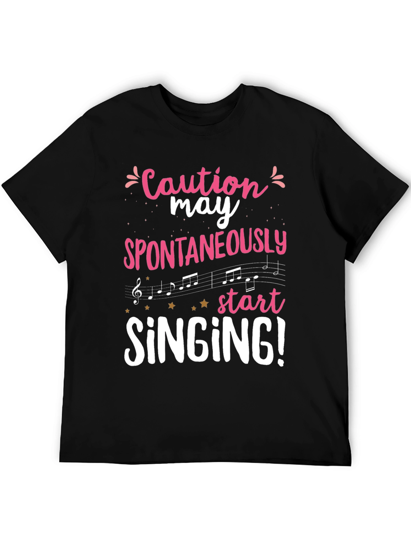 Caution May Spontaneously Start Singing Graphic Tee