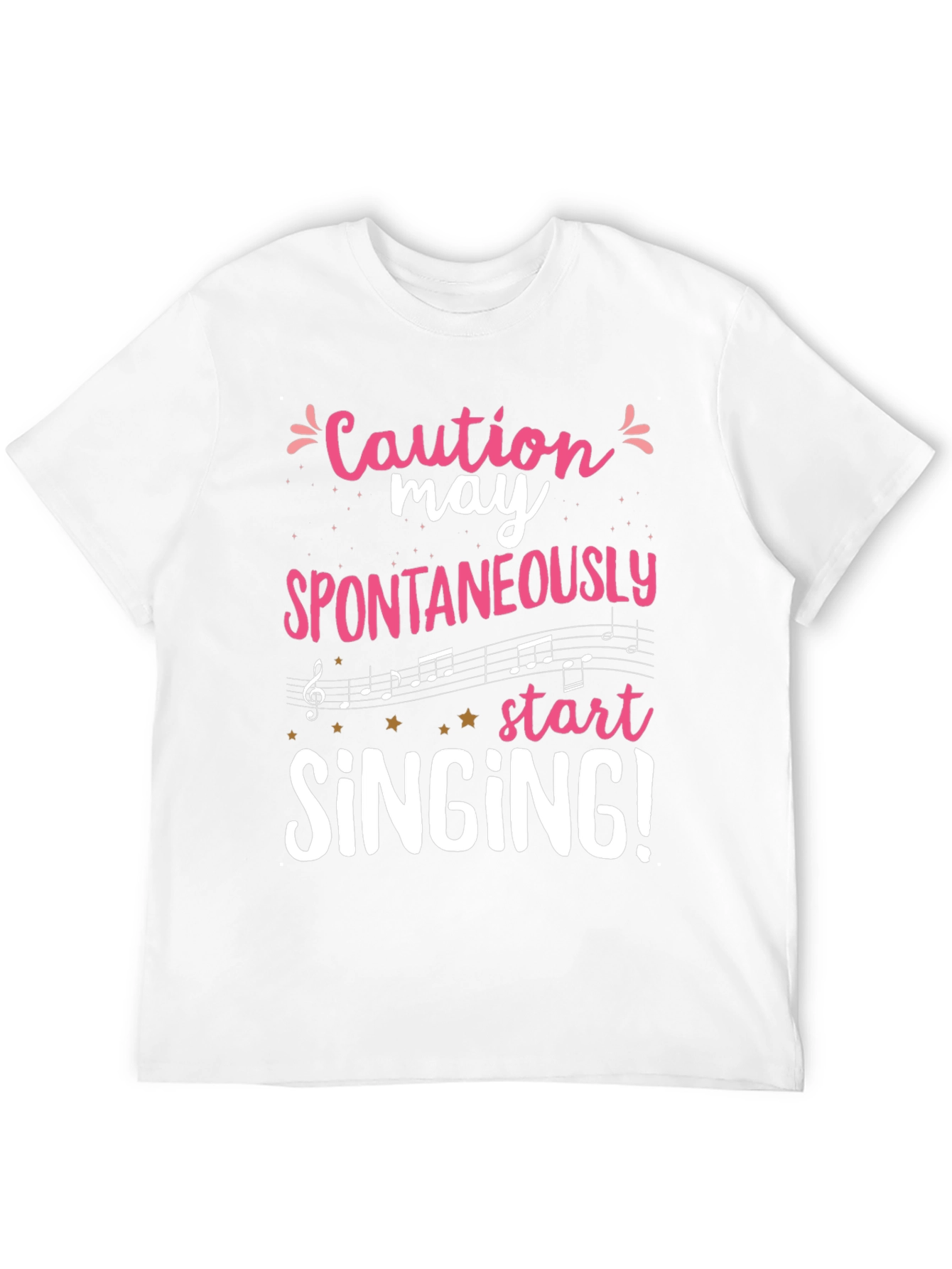 Caution May Spontaneously Start Singing Graphic Tee