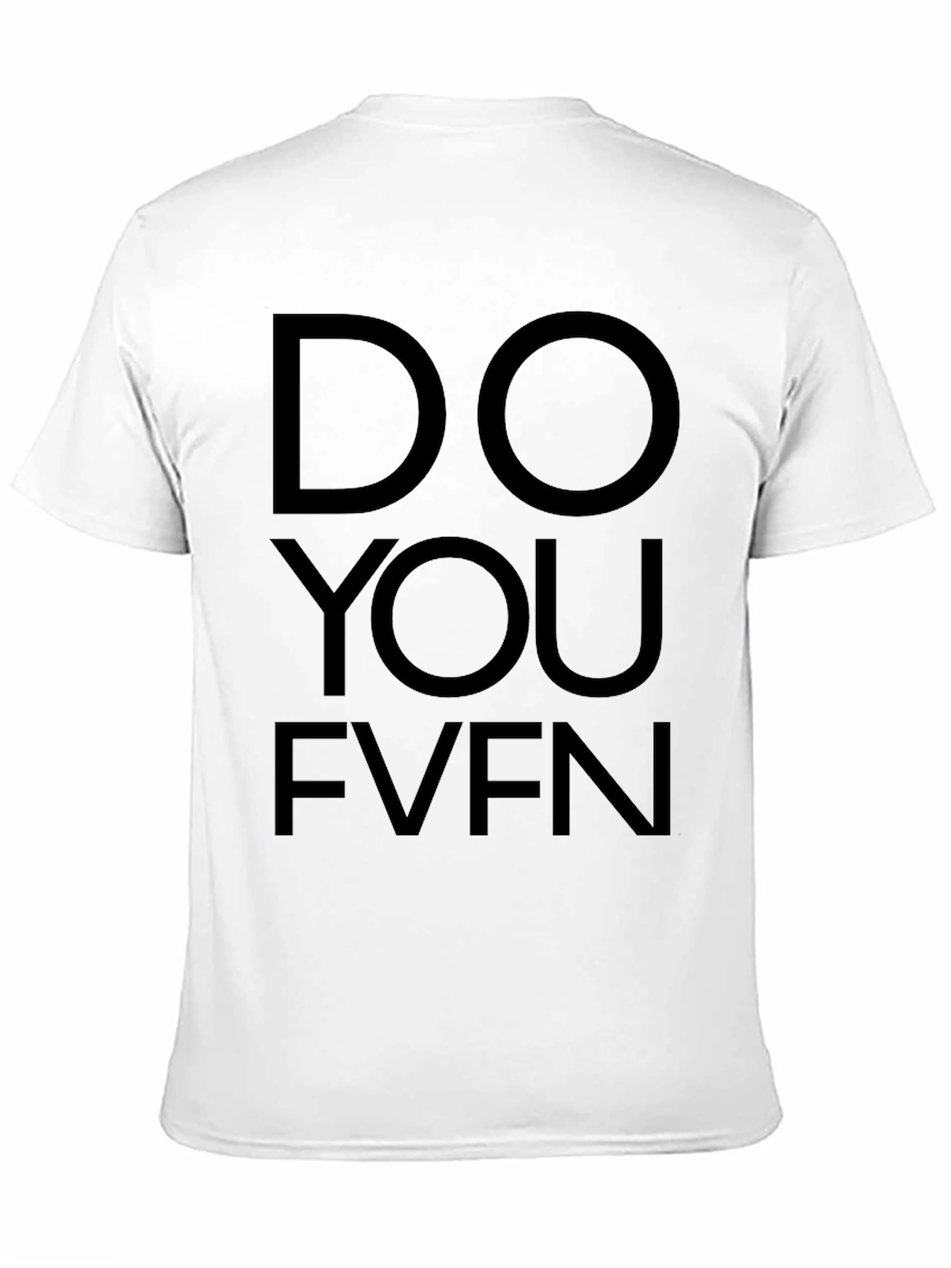Do You Even? Graphic Print T-Shirt - Black