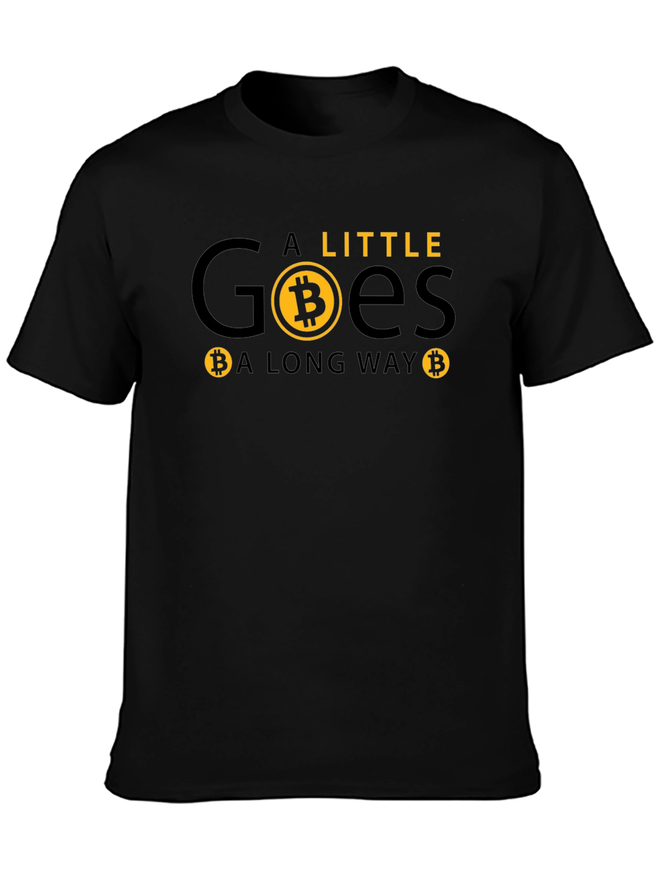 Bitcoin Graphic T-Shirt - A Little Goes A Long Way