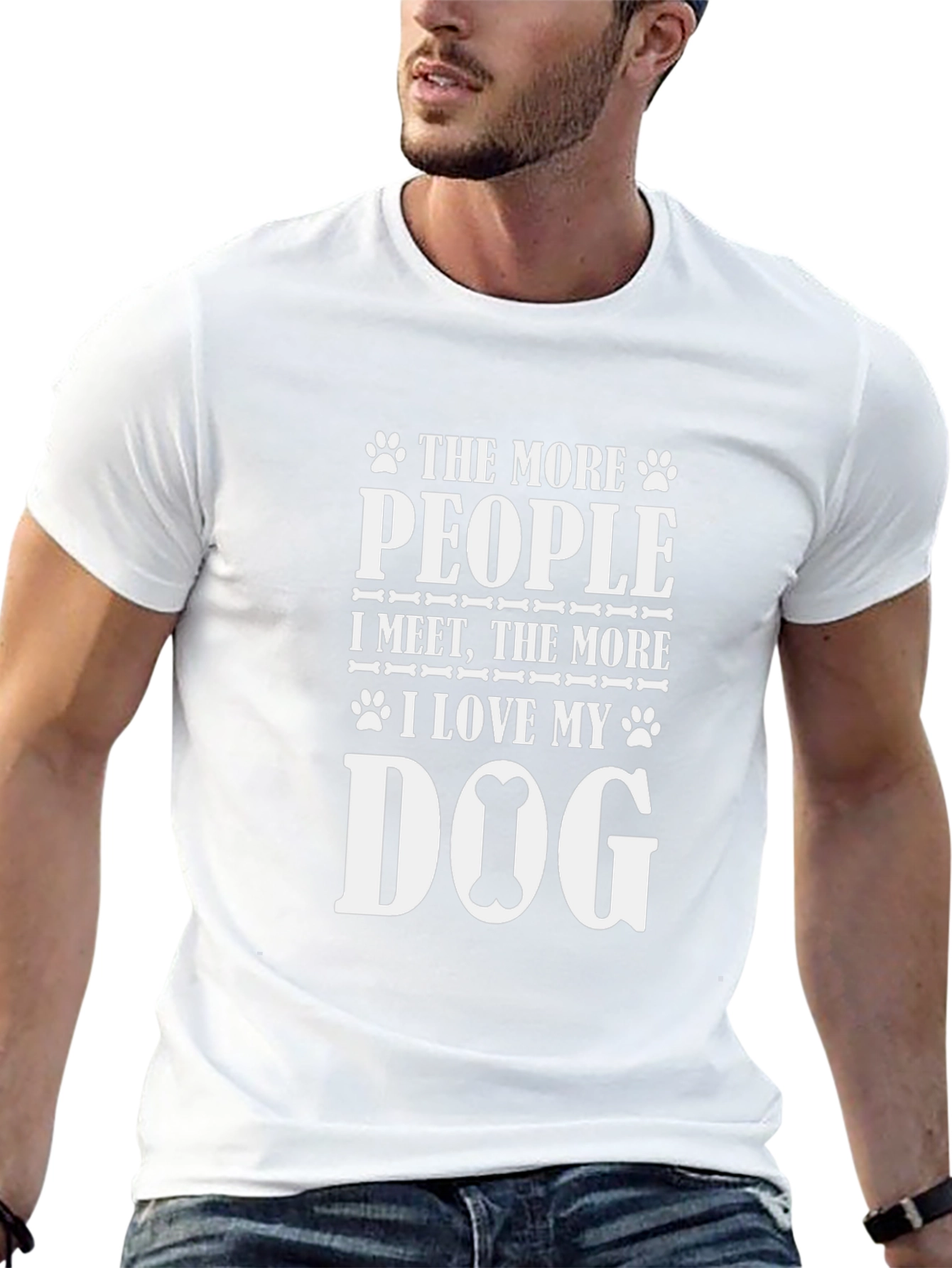 Dog Lover T-Shirt: The More People I Meet...