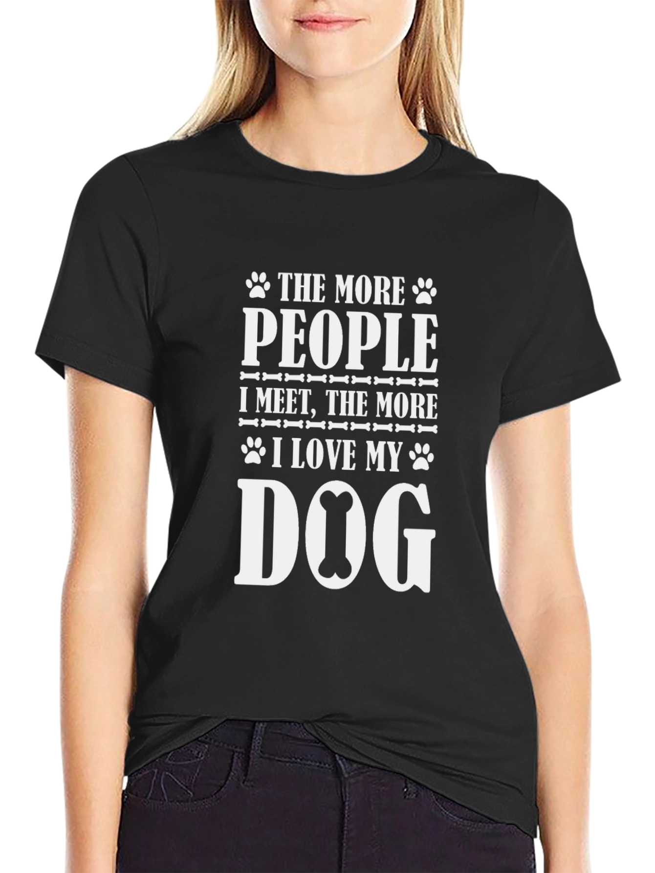 Dog Lover T-Shirt: The More People I Meet...