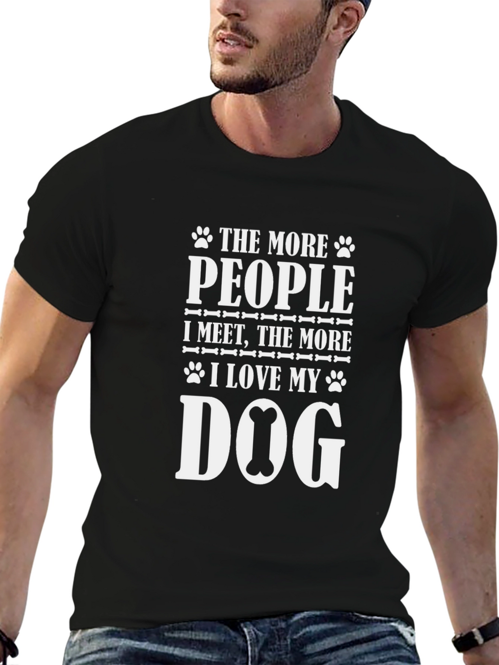 Dog Lover T-Shirt: The More People I Meet...