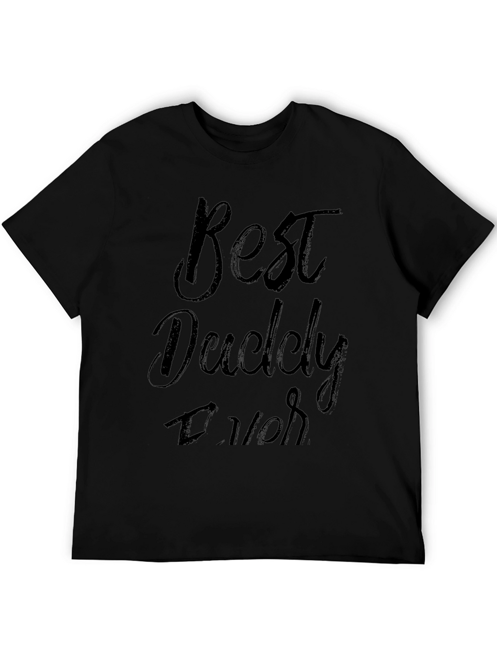 Best Daddy Ever Black Graphic Tee