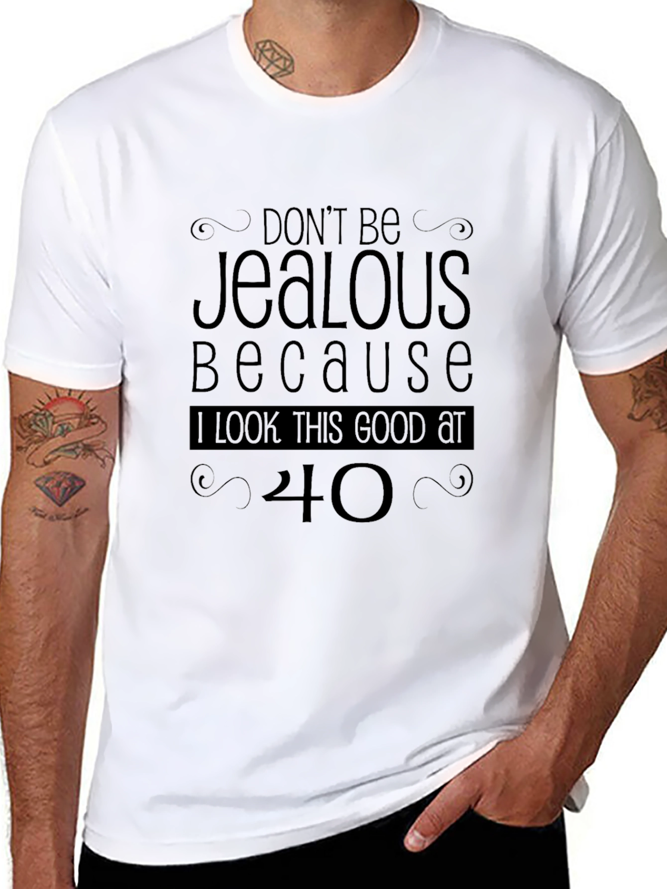 Funny 40th Birthday T-Shirt - Dont Be Jealous