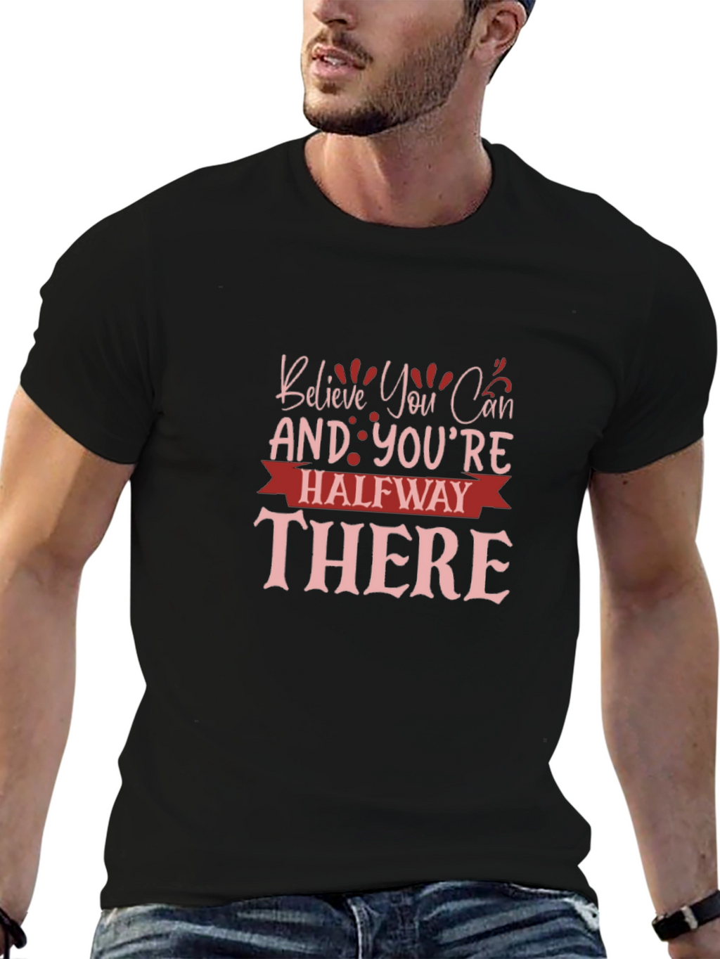 Believe You Can Graphic Tee - Motivational Black T-Shirt