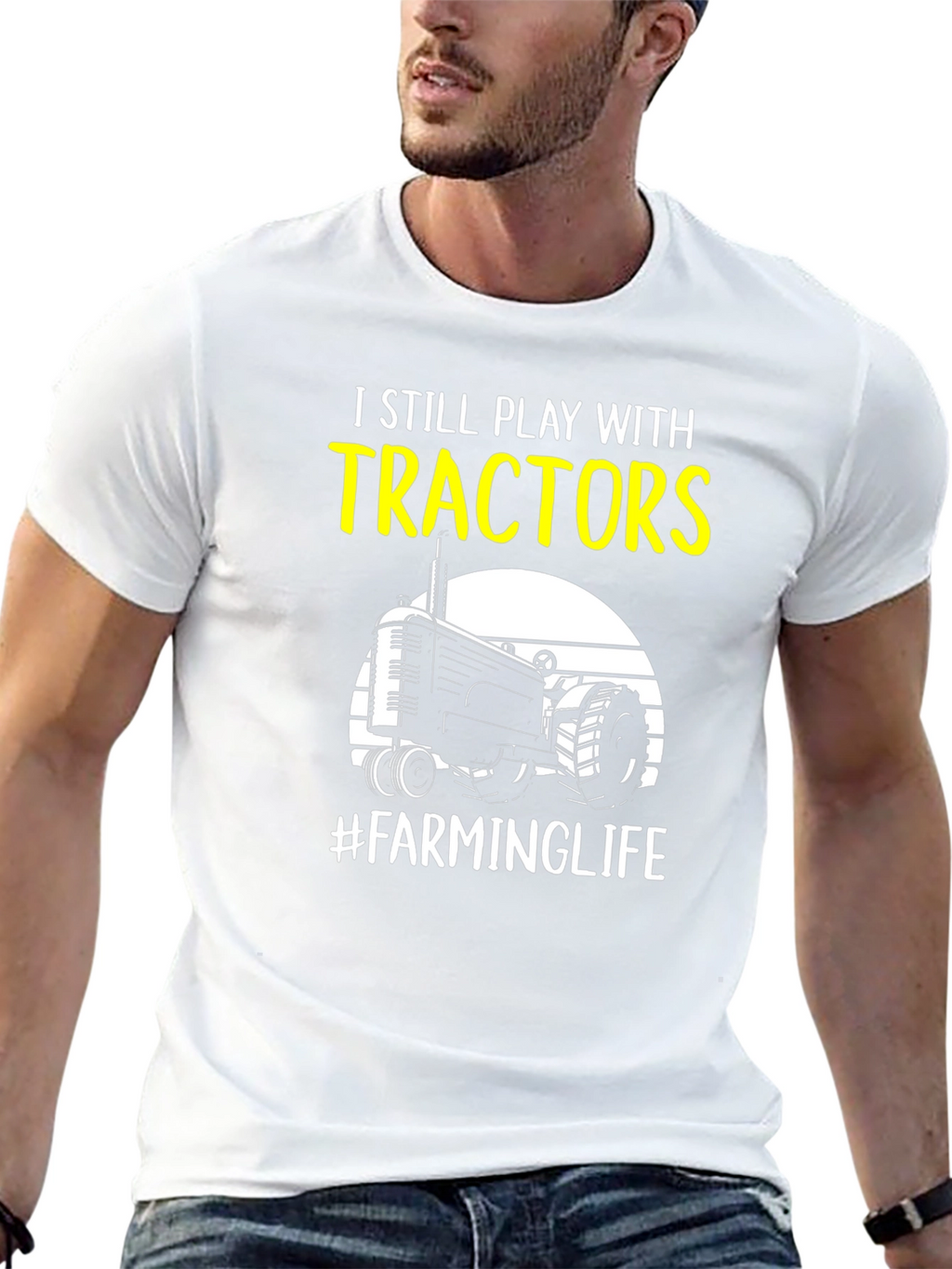 I Still Play with Tractors Farming T-Shirt
