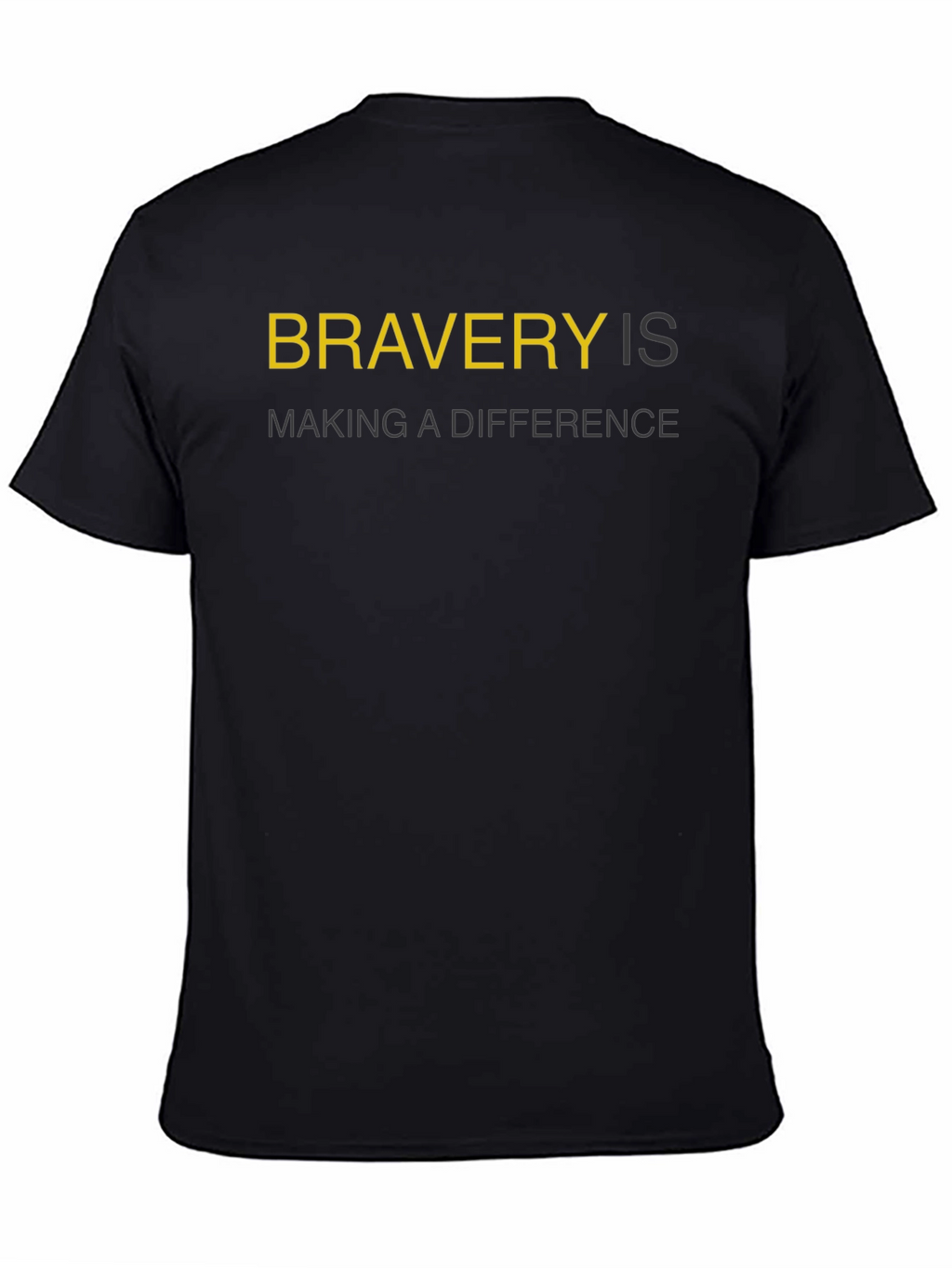 Bravery Is Making a Difference Black T-Shirt