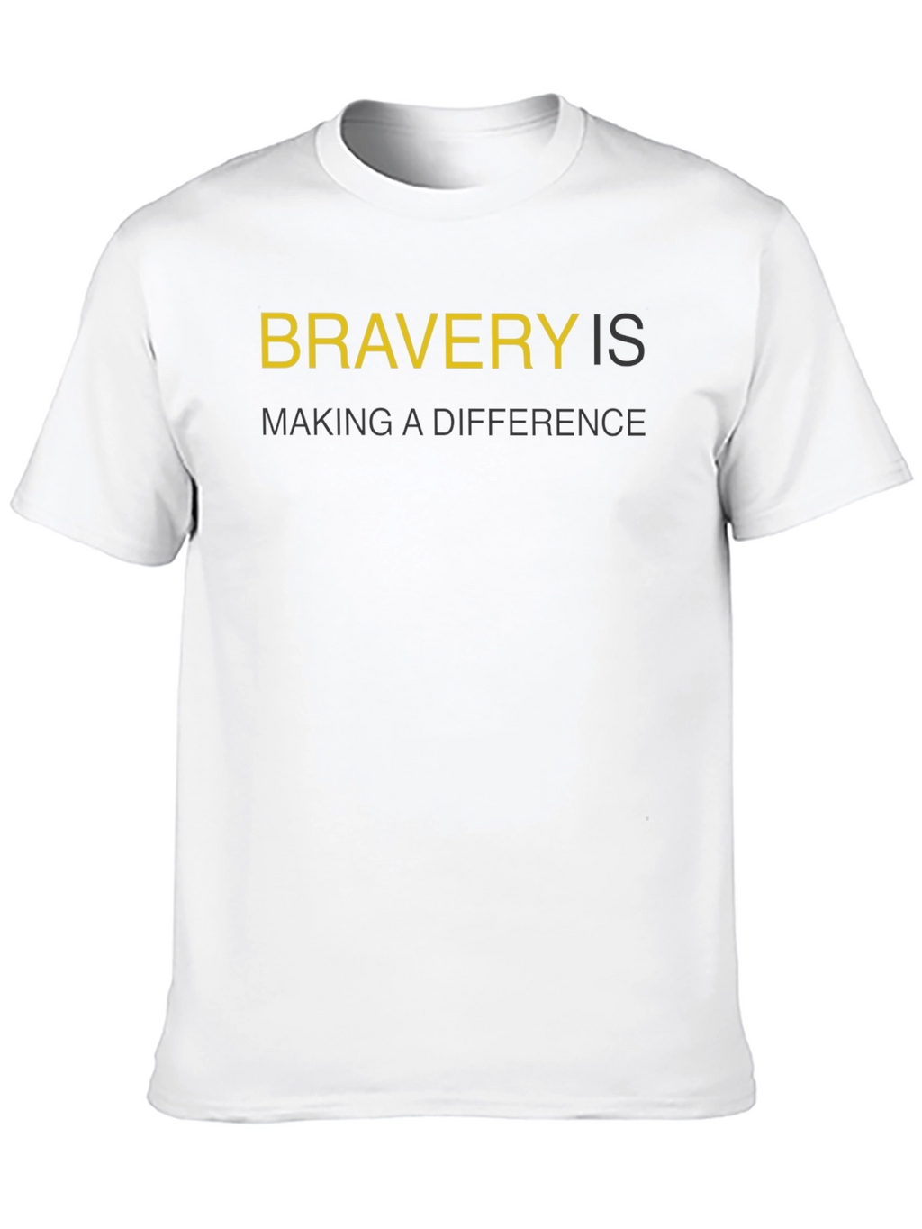 Bravery Is Making a Difference Black T-Shirt