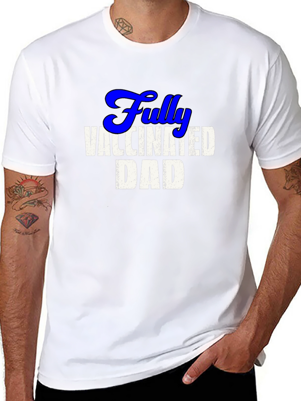 Fully Vaccinated Dad Tee - Cool Novelty T-Shirt