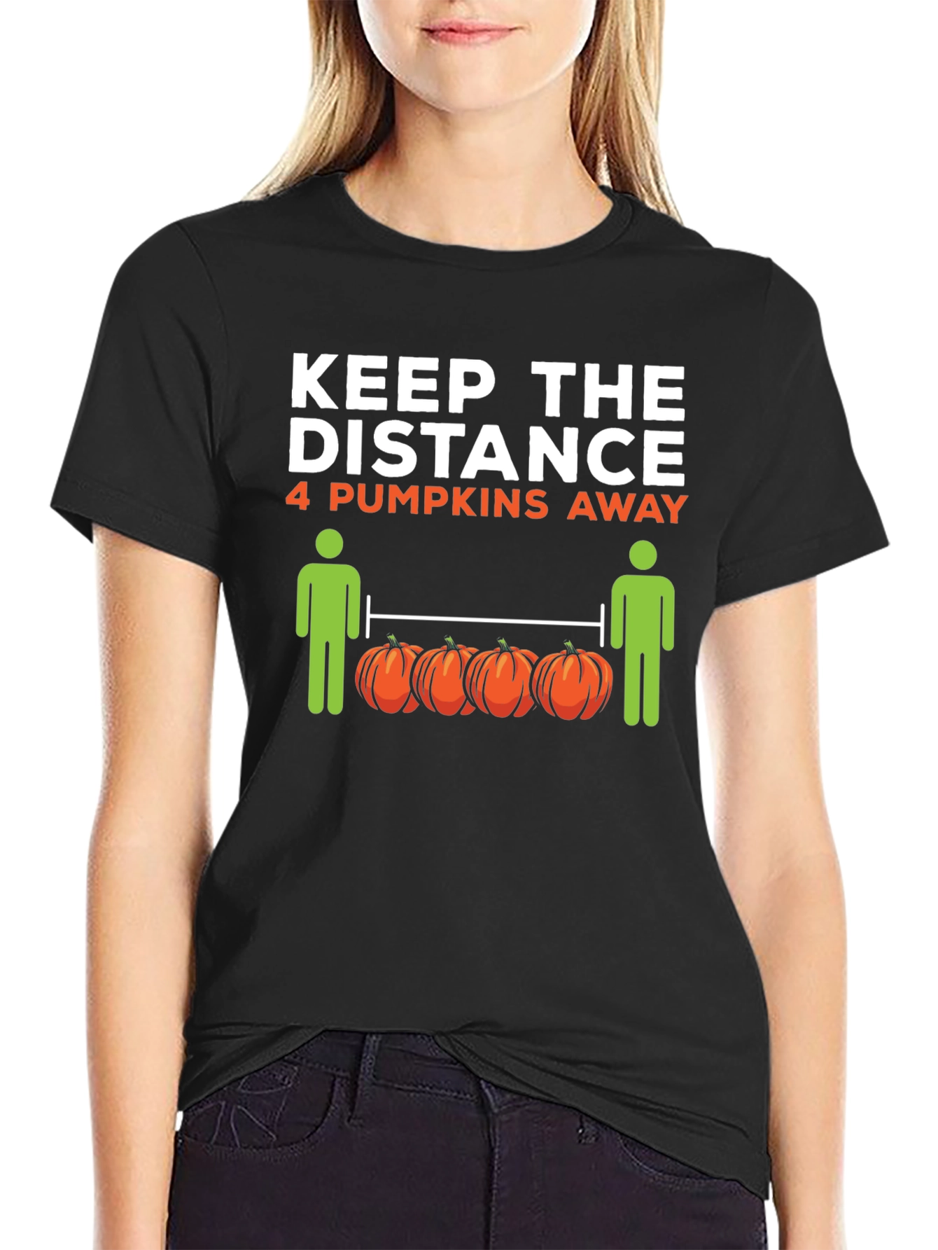 Keep the Distance 4 Pumpkins Away T-Shirt