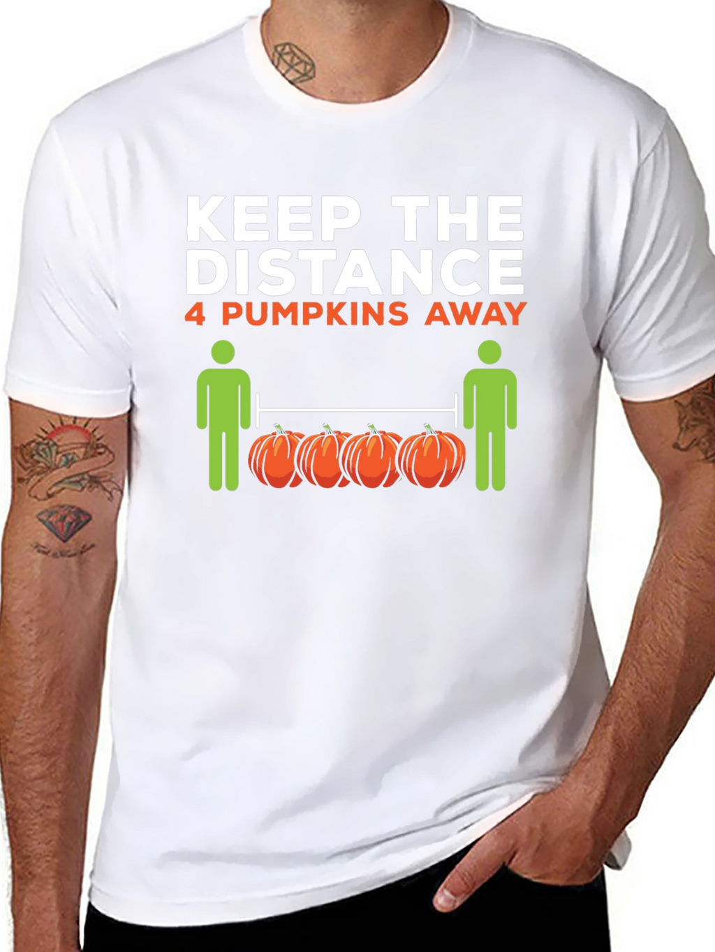 Keep the Distance 4 Pumpkins Away T-Shirt