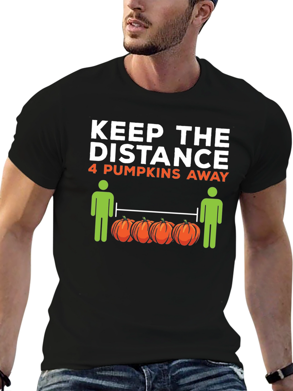 Keep the Distance 4 Pumpkins Away T-Shirt