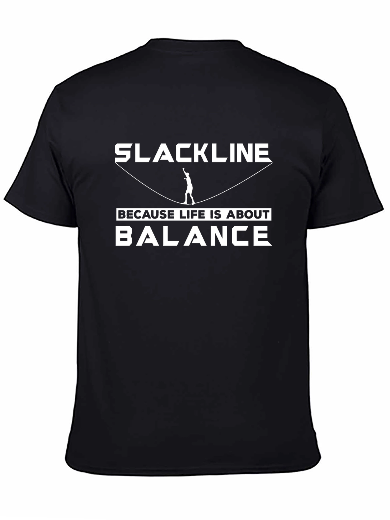 Slackline Balance T-Shirt: Life is About Balance