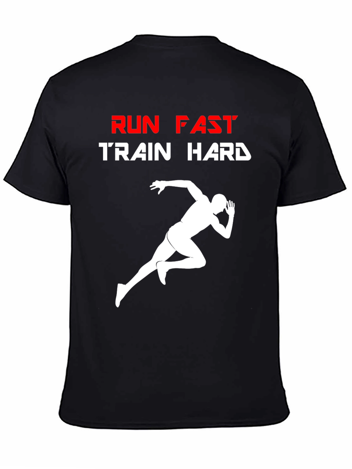 Run Fast Train Hard Graphic T-Shirt