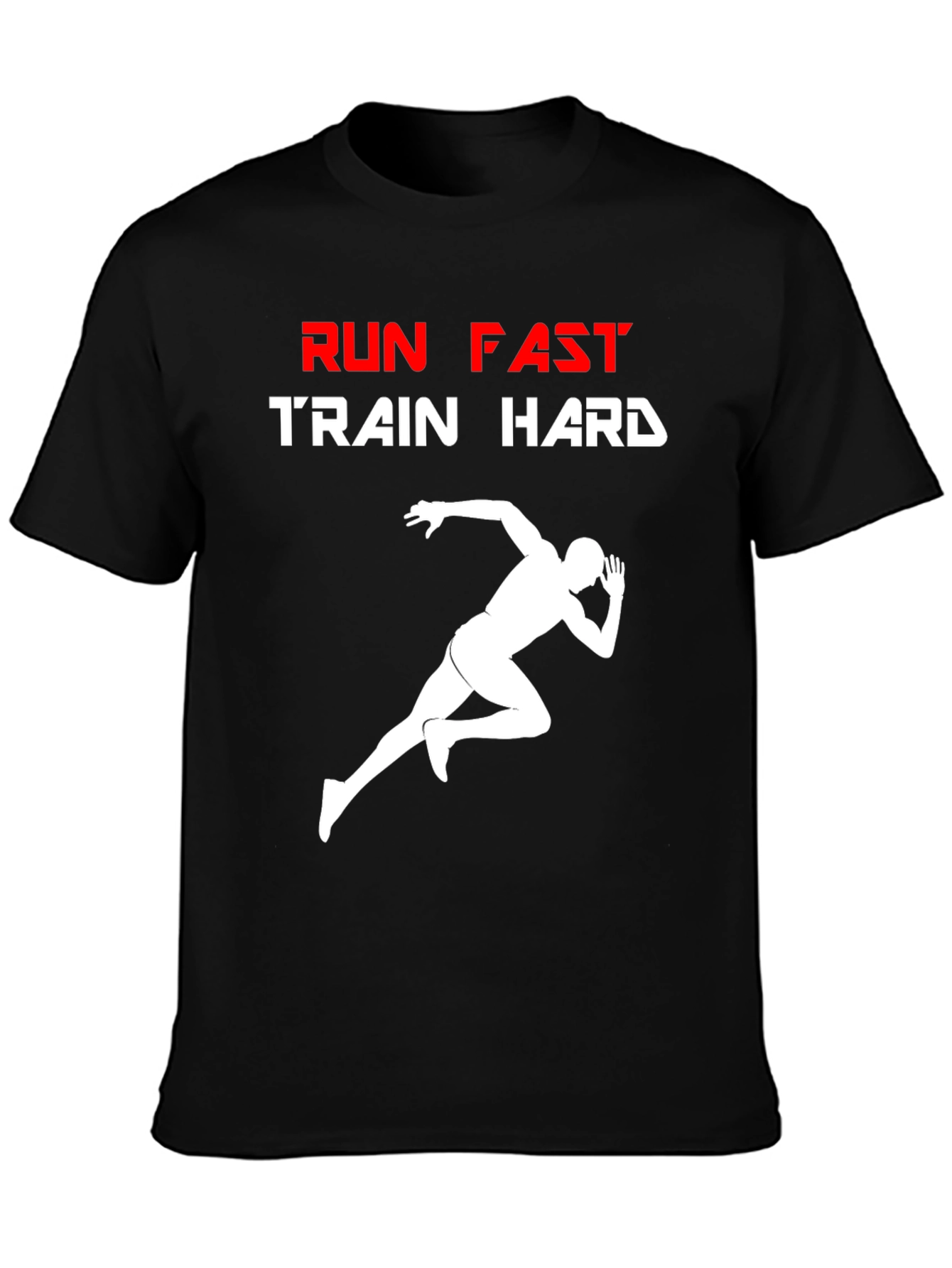 Run Fast Train Hard Graphic T-Shirt