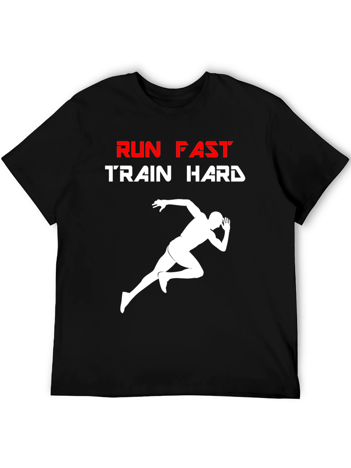 Run Fast Train Hard Graphic T-Shirt