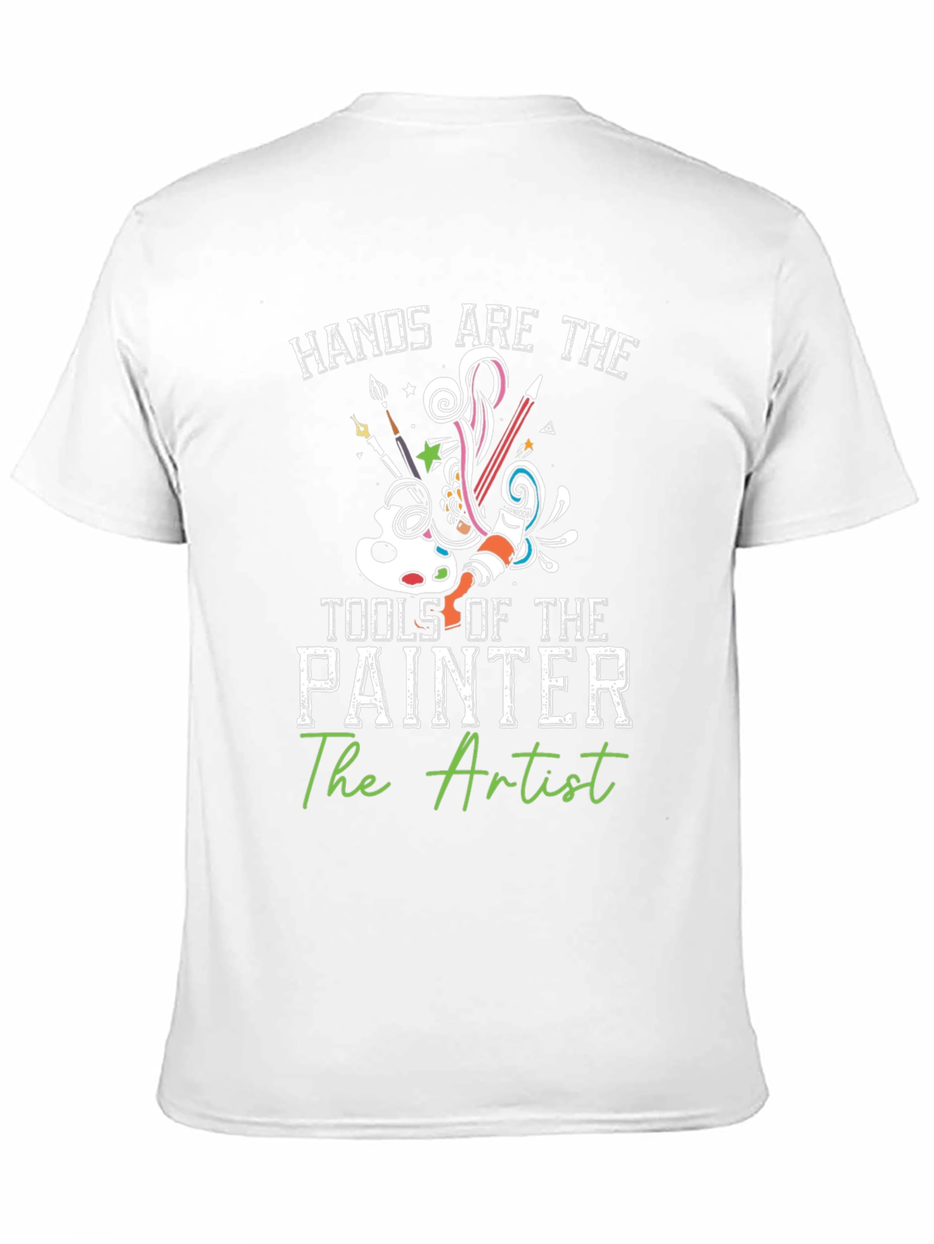 Artists Hands T-Shirt: Creative Painter Design