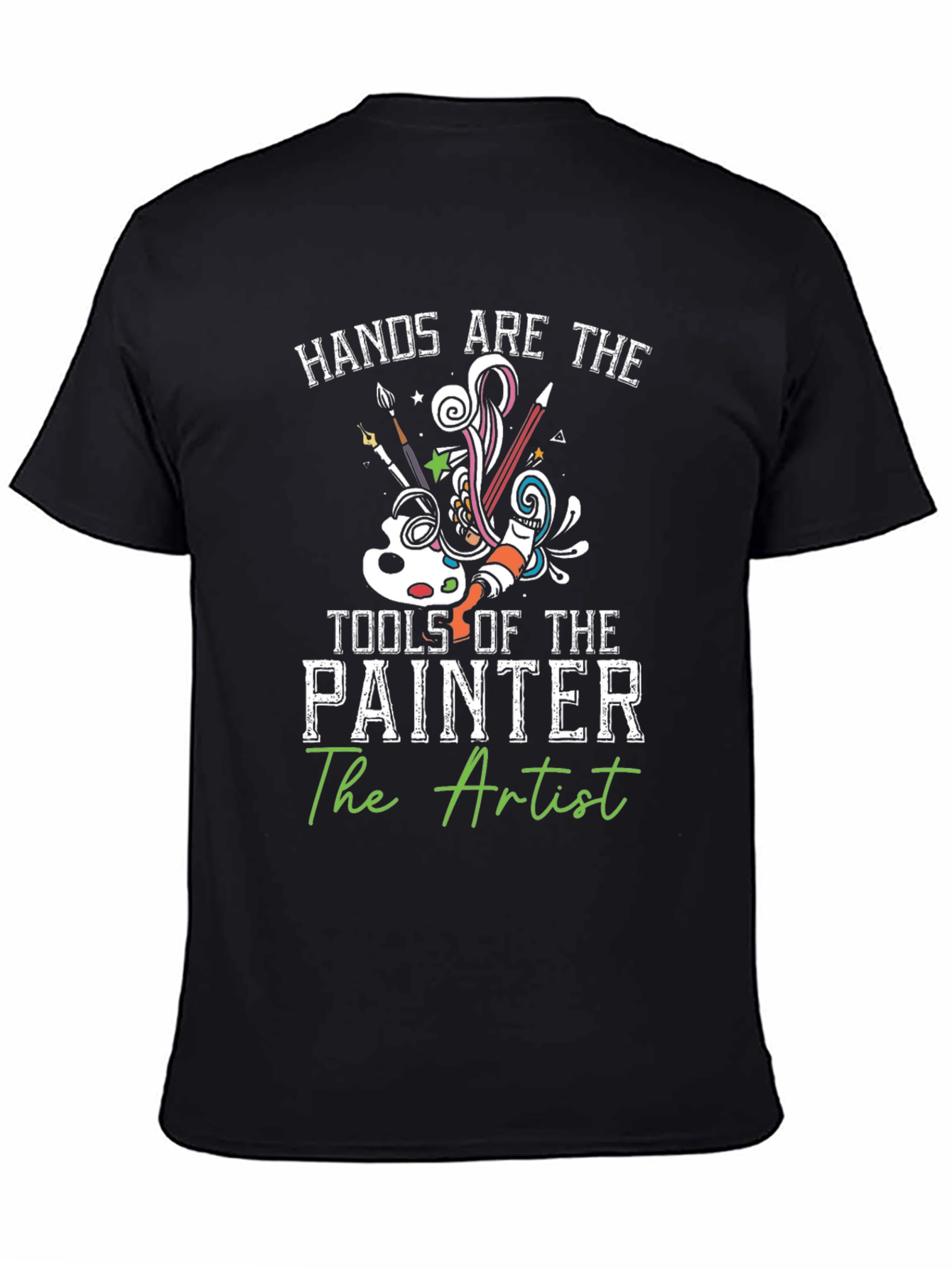Artists Hands T-Shirt: Creative Painter Design