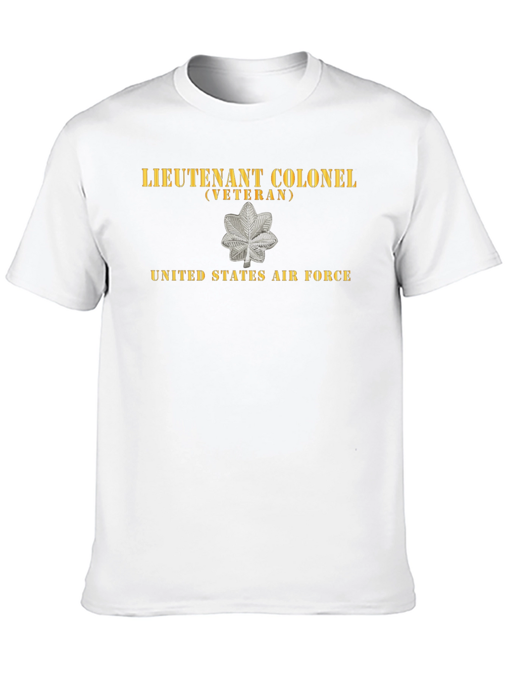 Lieutenant Colonel Veteran US Air Force T-Shirt