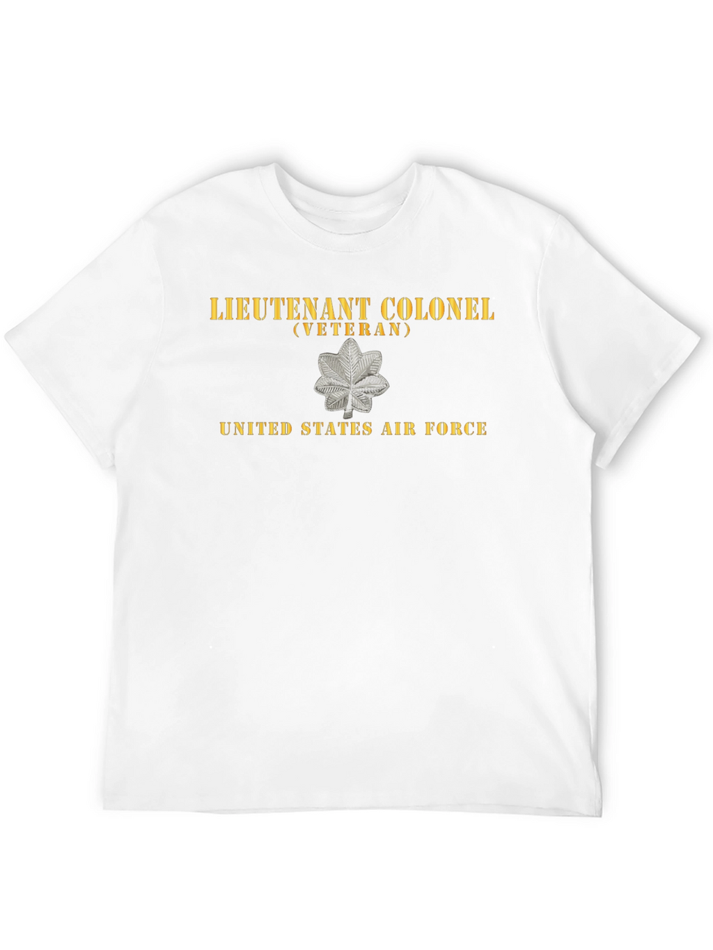 Lieutenant Colonel Veteran US Air Force T-Shirt
