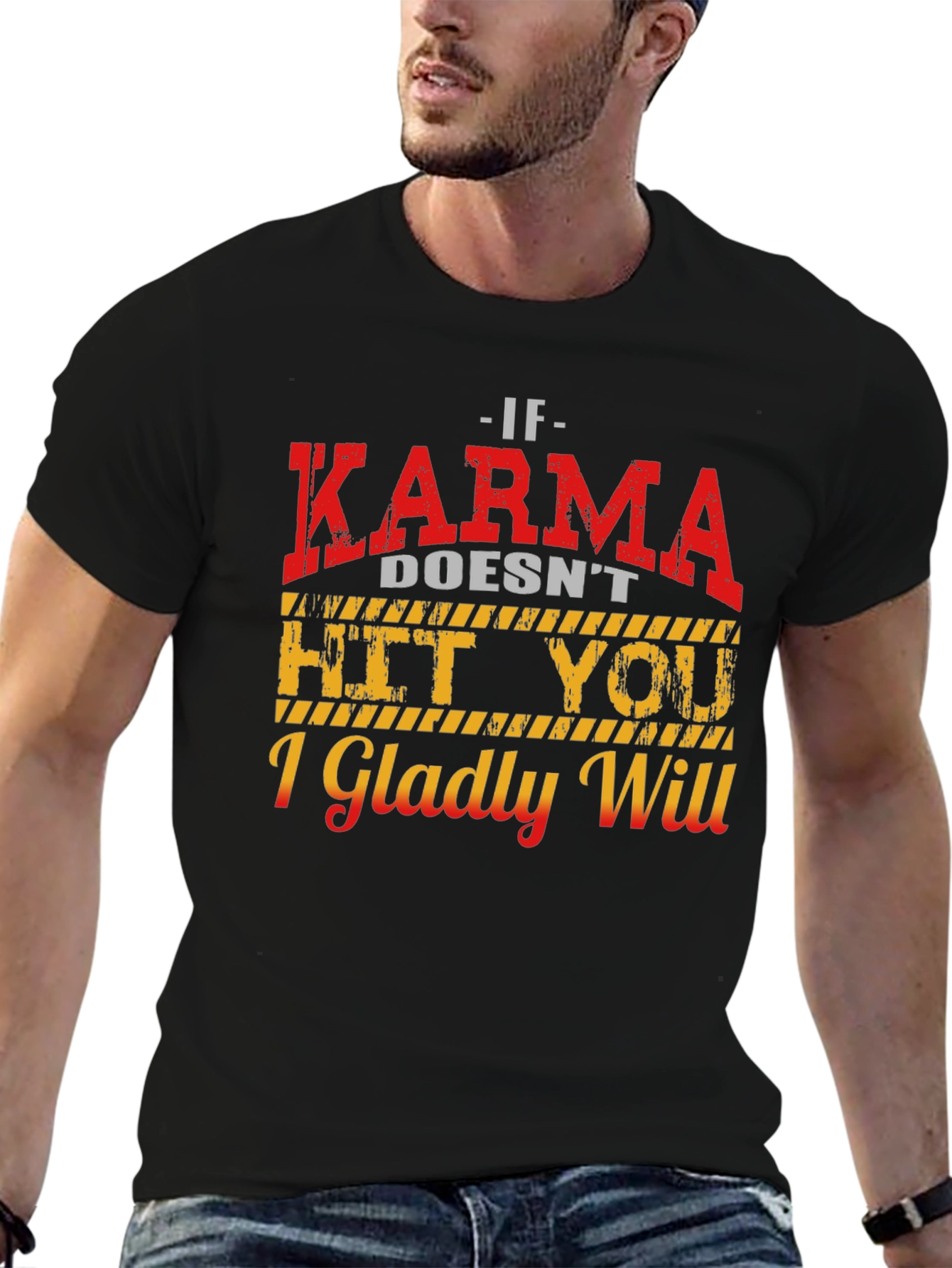 Karma T-Shirt Funny Sarcastic Revenge Tee
