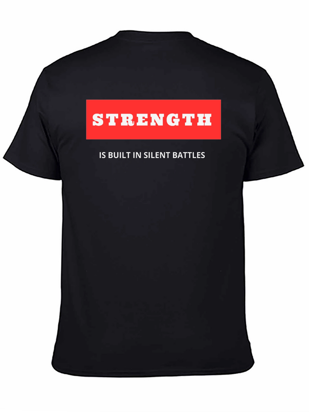 Strength Quote Black T-Shirt