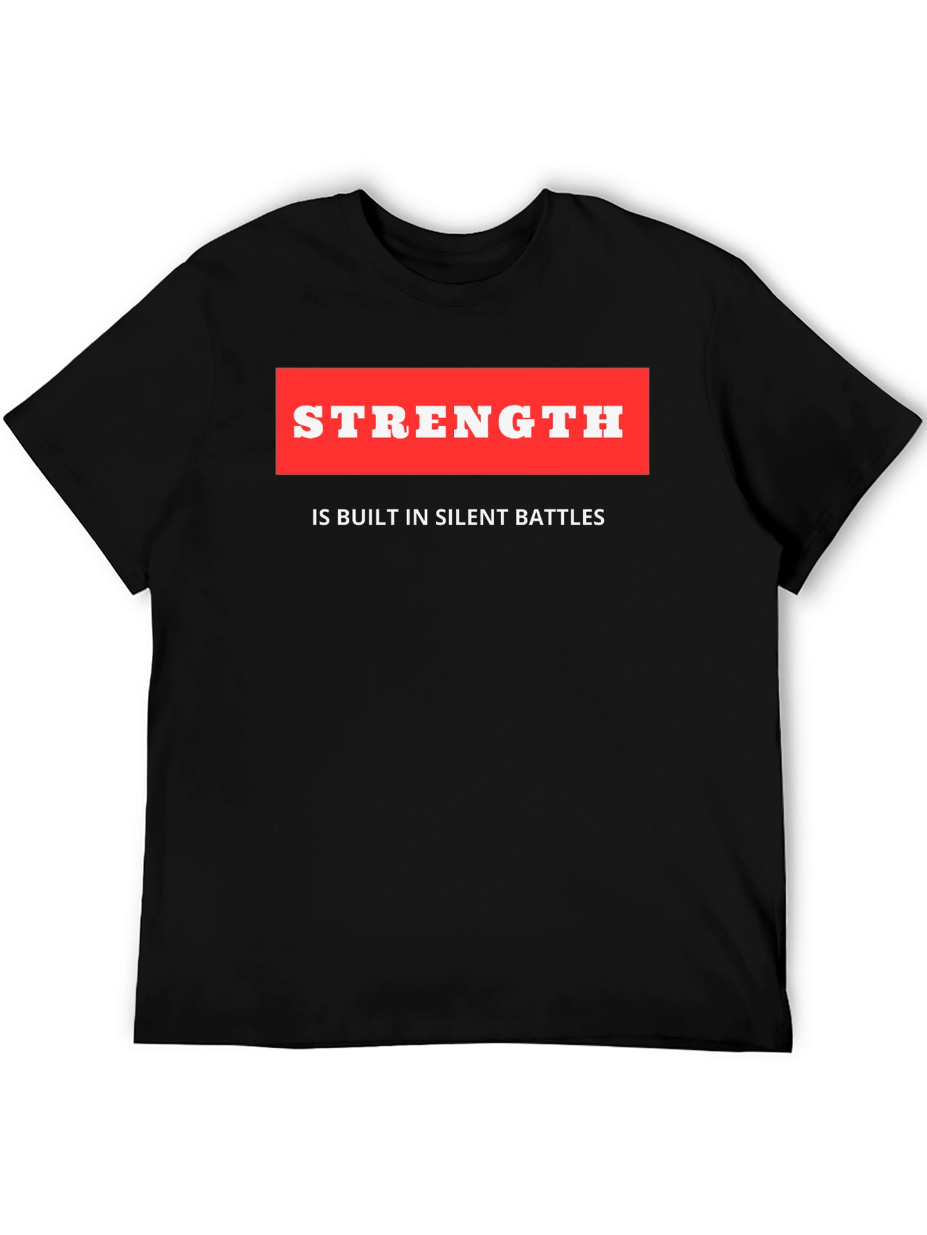 Strength Quote Black T-Shirt