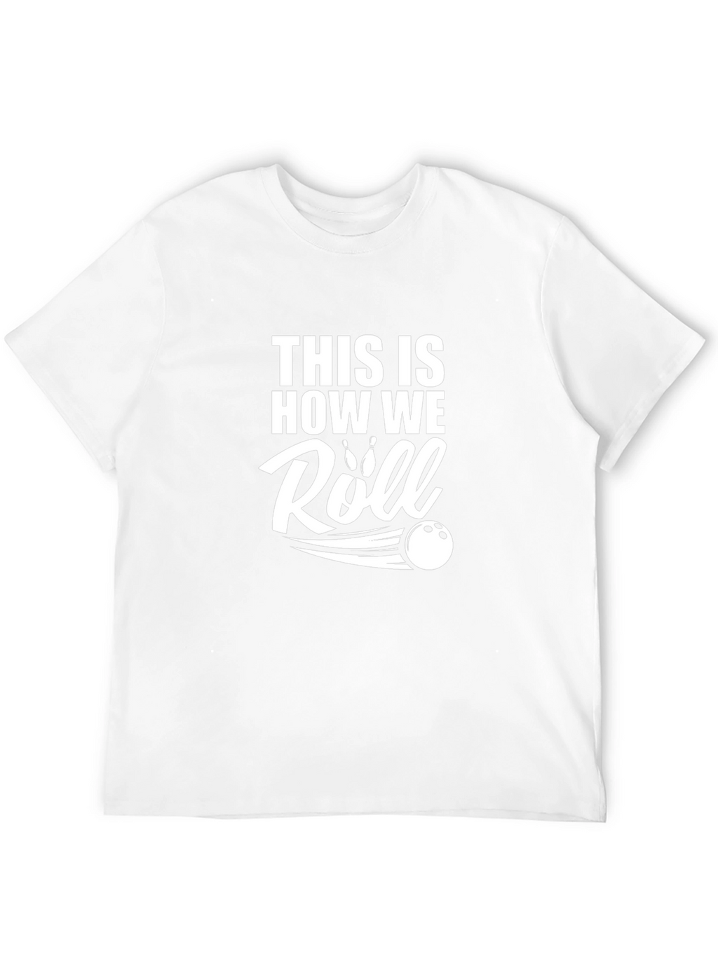 This is How We Roll Bowling T-Shirt