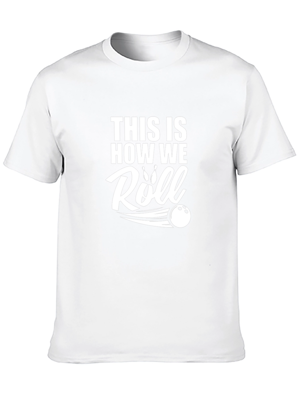 This is How We Roll Bowling T-Shirt