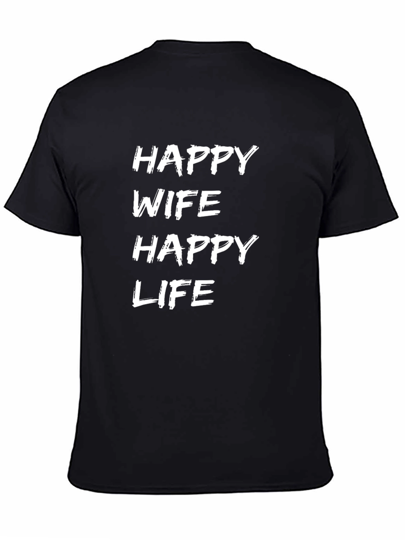 Happy Wife Happy Life Graphic T-Shirt