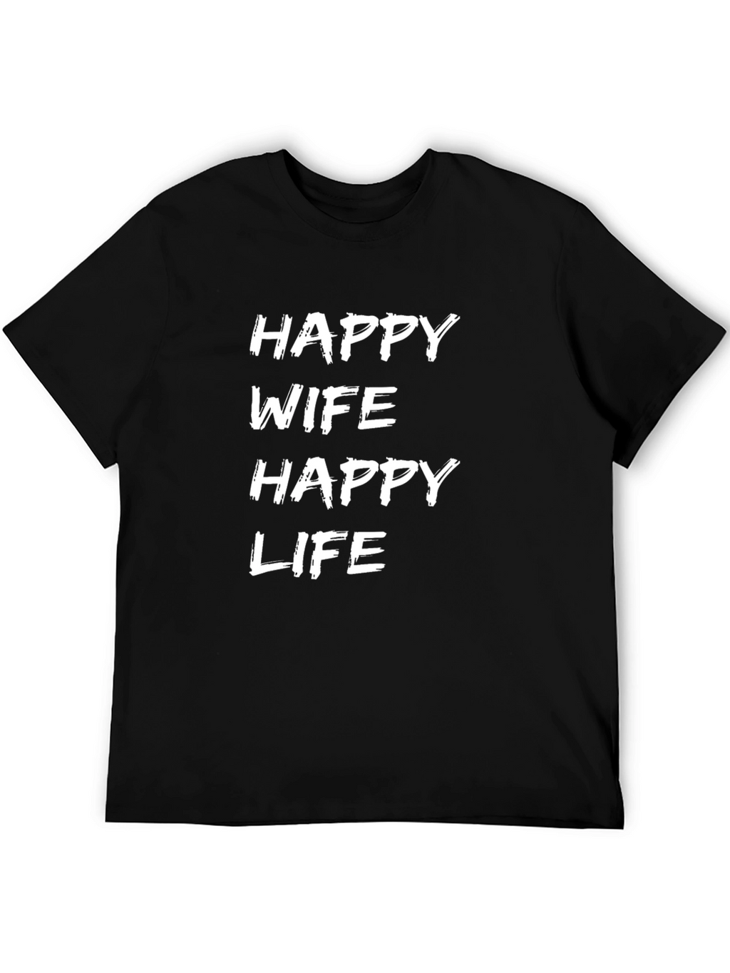 Happy Wife Happy Life Graphic T-Shirt