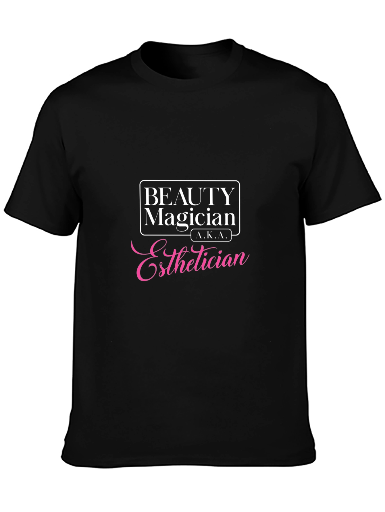 Beauty Magician Esthetician T-Shirt