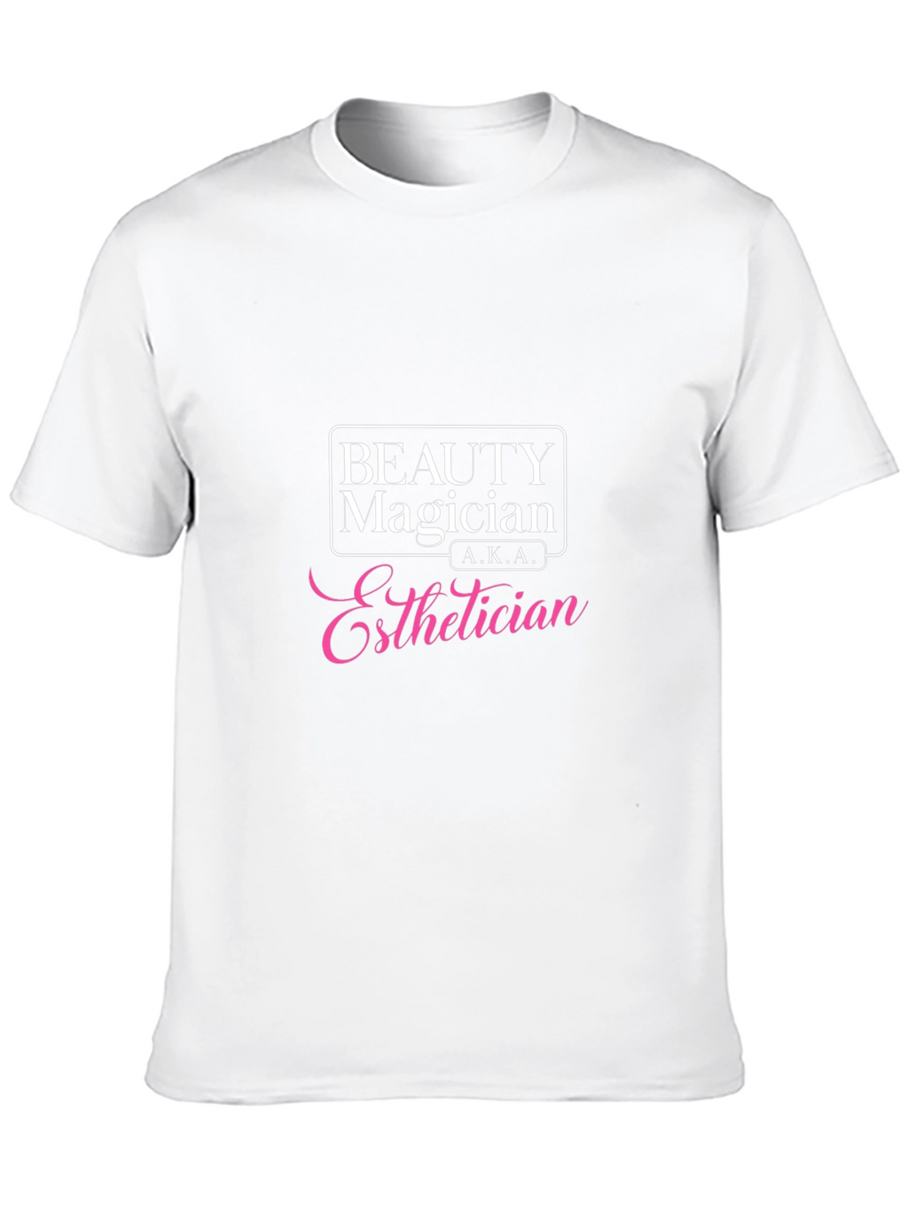 Beauty Magician Esthetician T-Shirt