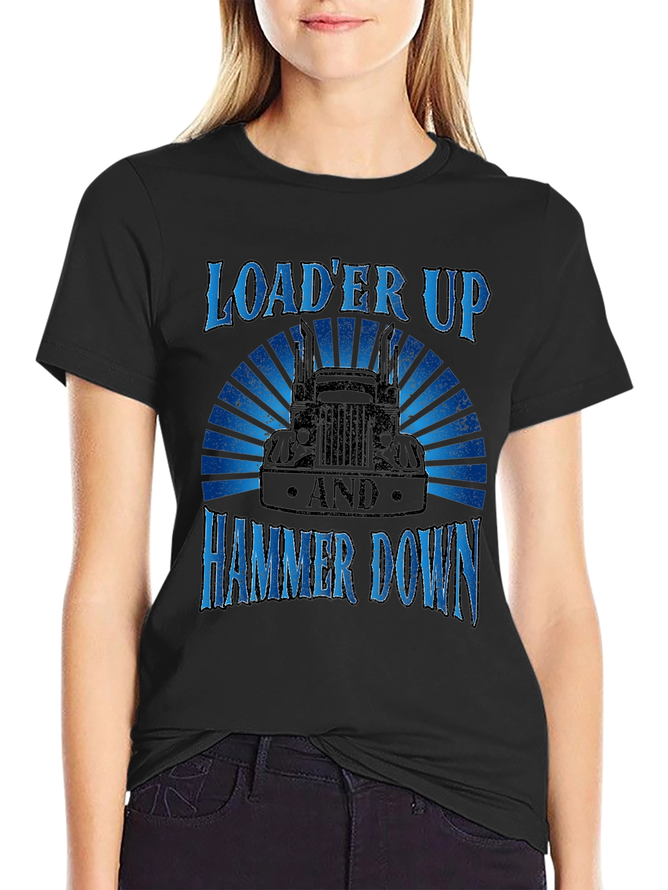 Loader Up Hammer Down Trucker T-Shirt