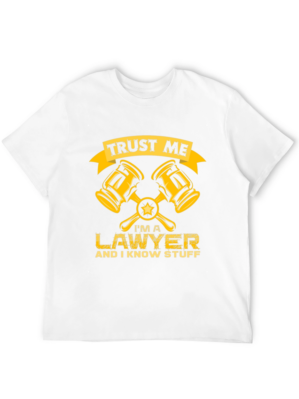 Trust Me Lawyer T-Shirt - Novelty Attorney Tee