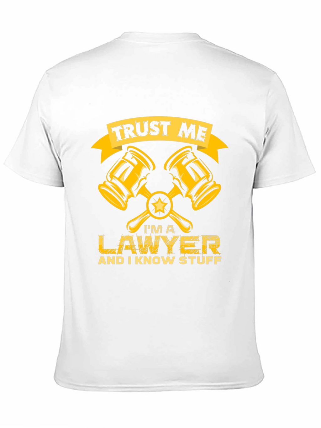 Trust Me Lawyer T-Shirt - Novelty Attorney Tee