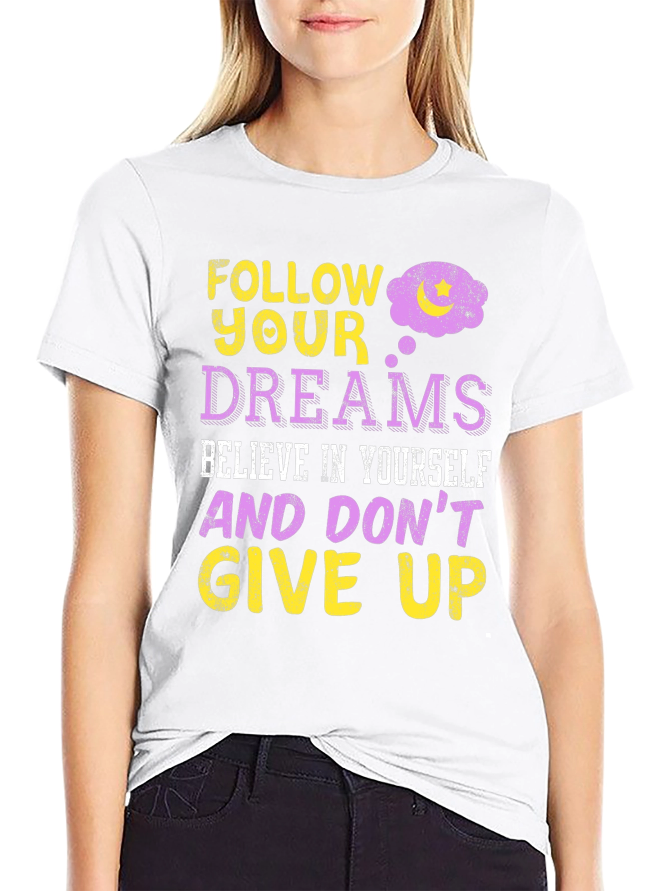 Follow Your Dreams Graphic Print T-Shirt