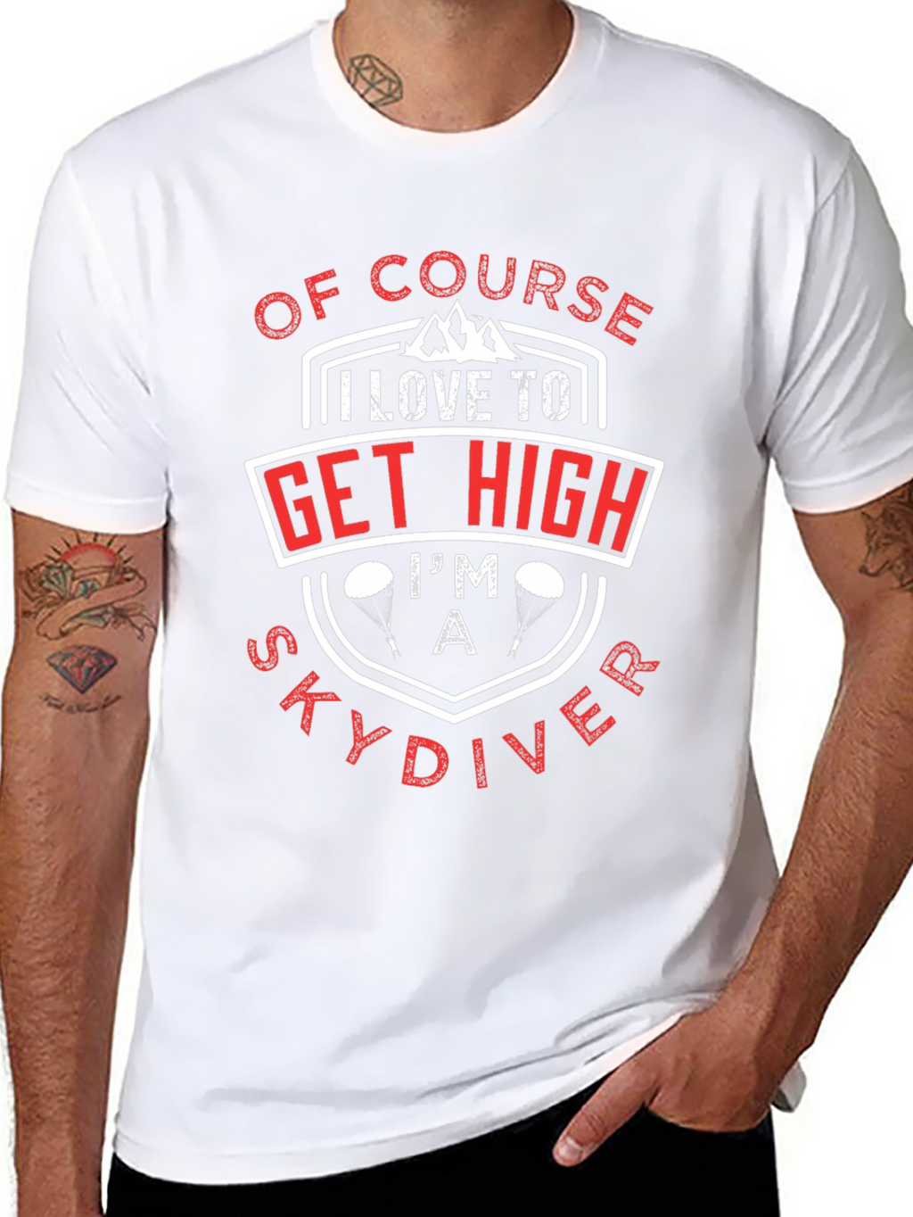 Of Course I Love to Get High Skydiver T-Shirt