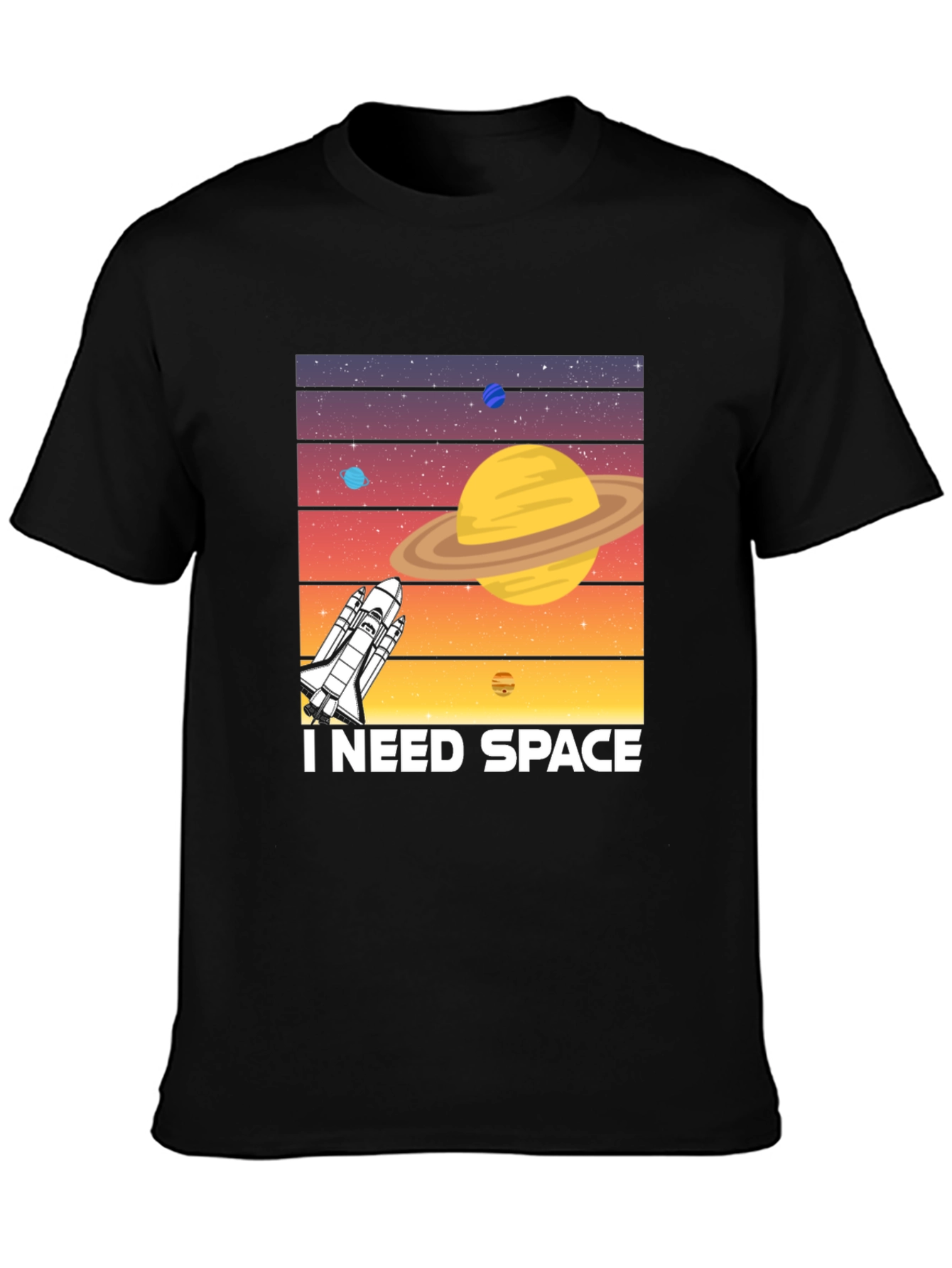 I Need Space T-Shirt - Space Shuttle Planet Design