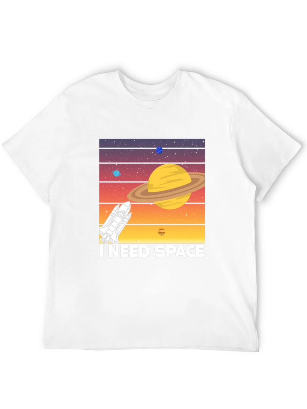 I Need Space T-Shirt - Space Shuttle Planet Design