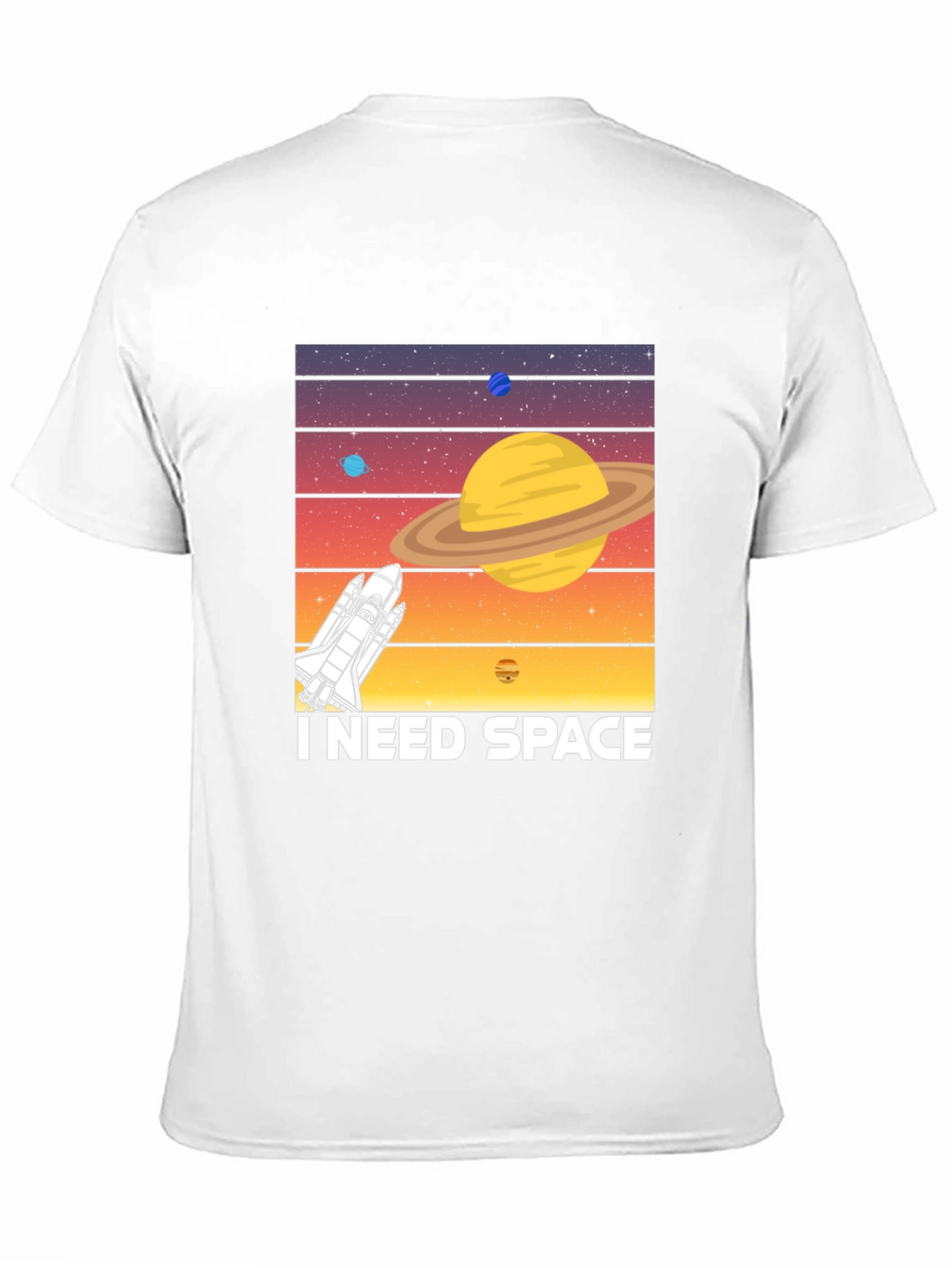 I Need Space T-Shirt - Space Shuttle Planet Design