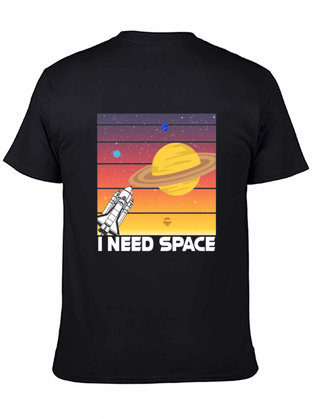 I Need Space T-Shirt - Space Shuttle Planet Design
