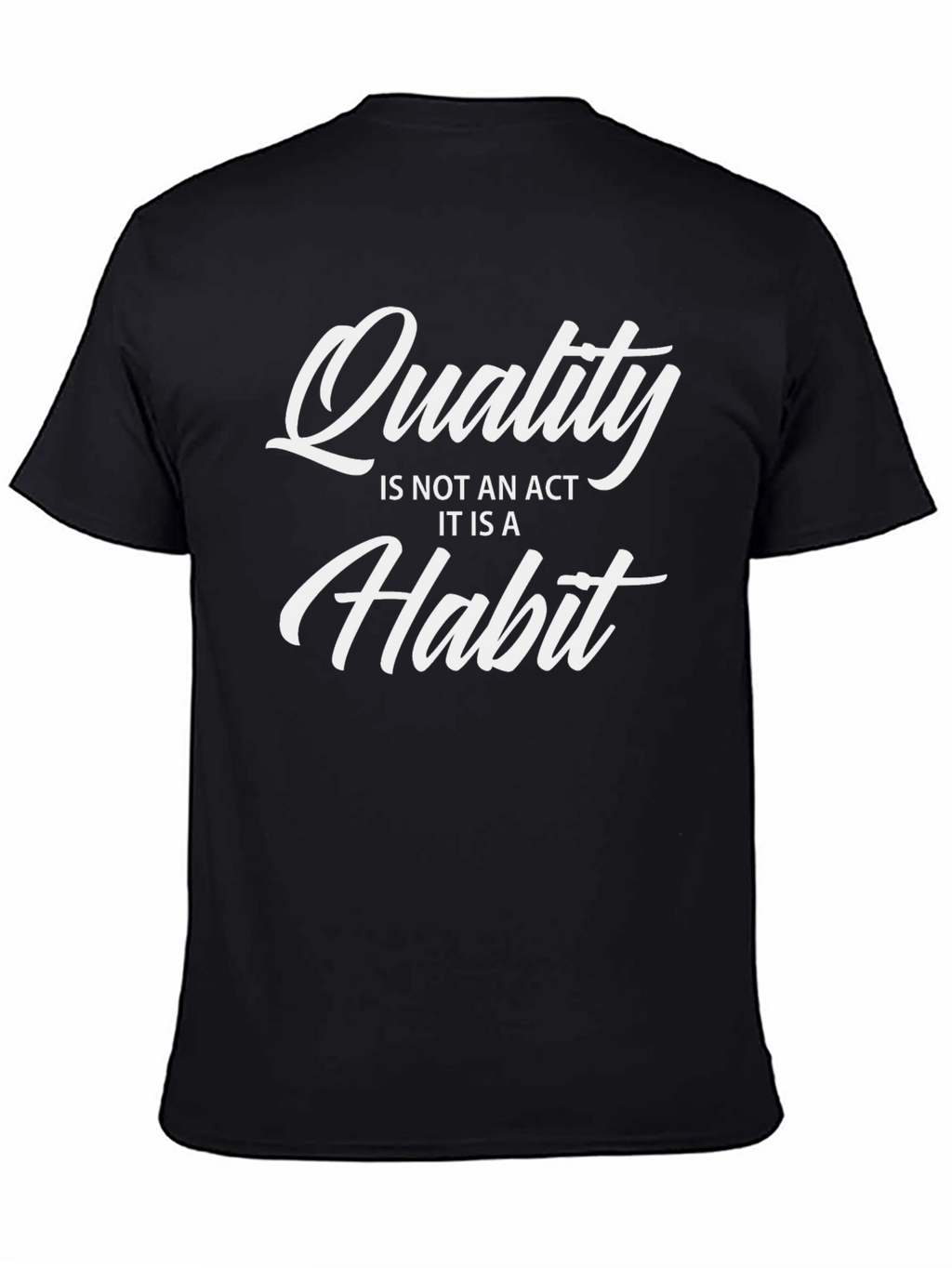 Quality Habit Graphic Tee - Black Cotton Casual Shirt