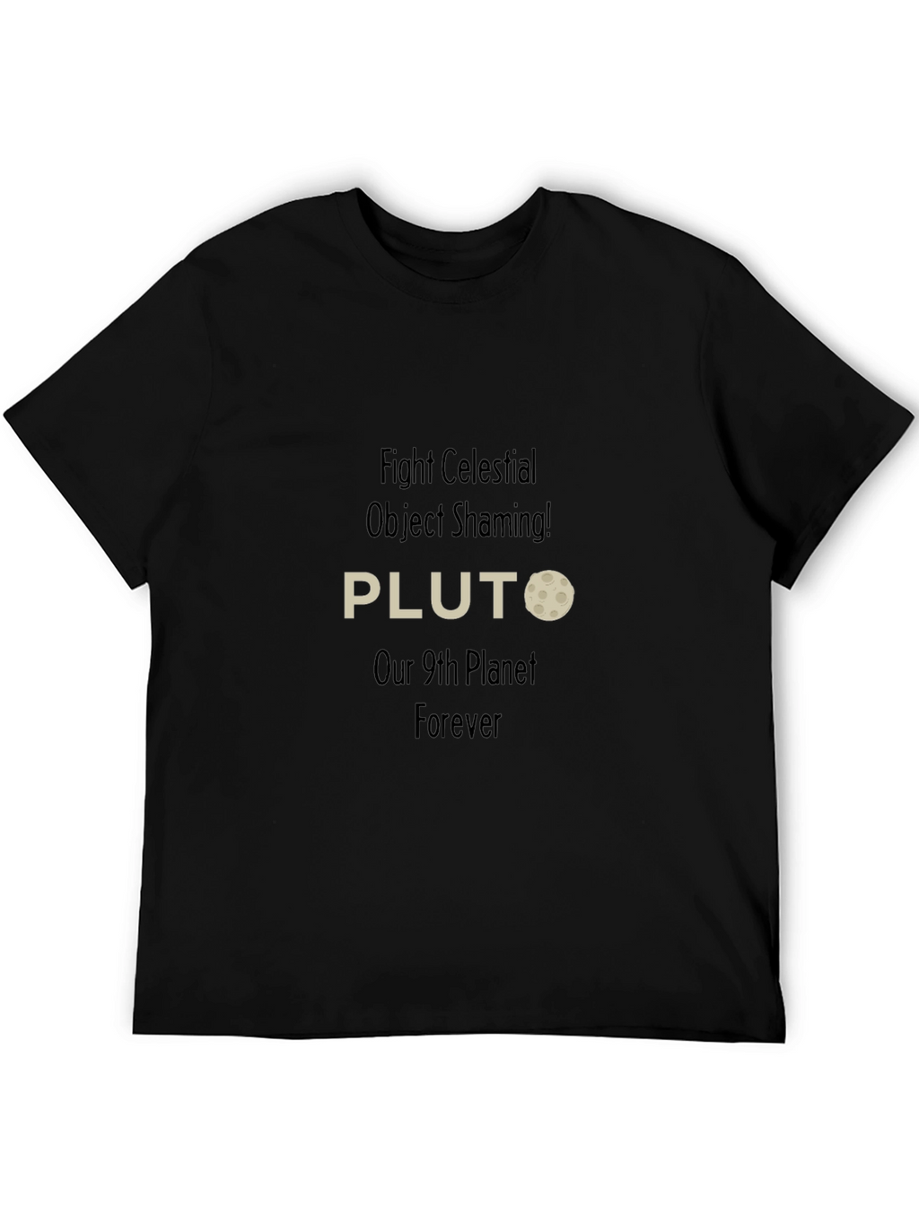 Pluto 9th Planet T-Shirt - Fight Celestial Object Shaming!