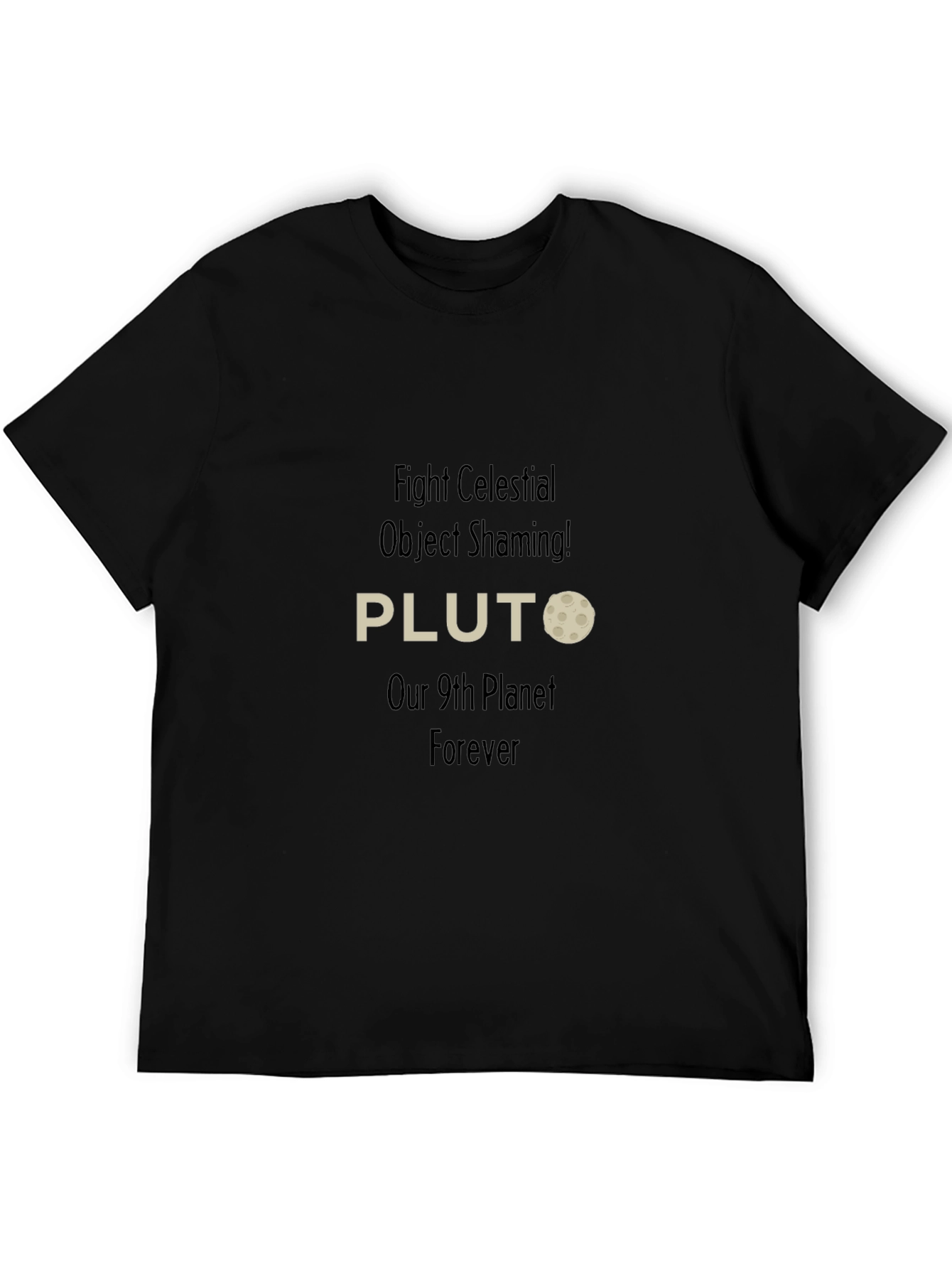 Pluto 9th Planet T-Shirt - Fight Celestial Object Shaming!