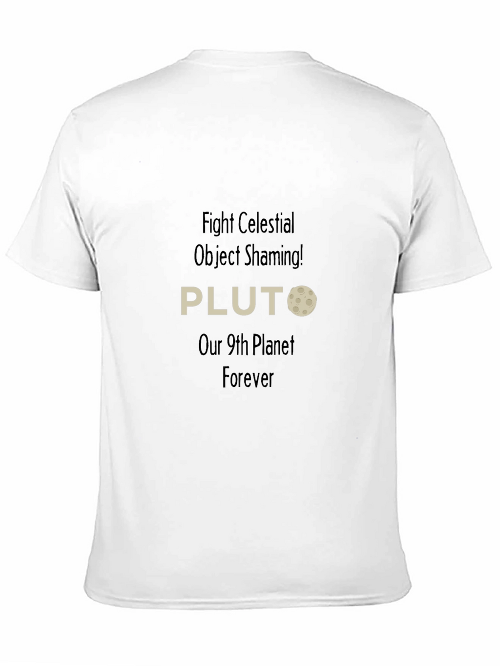 Pluto 9th Planet T-Shirt - Fight Celestial Object Shaming!