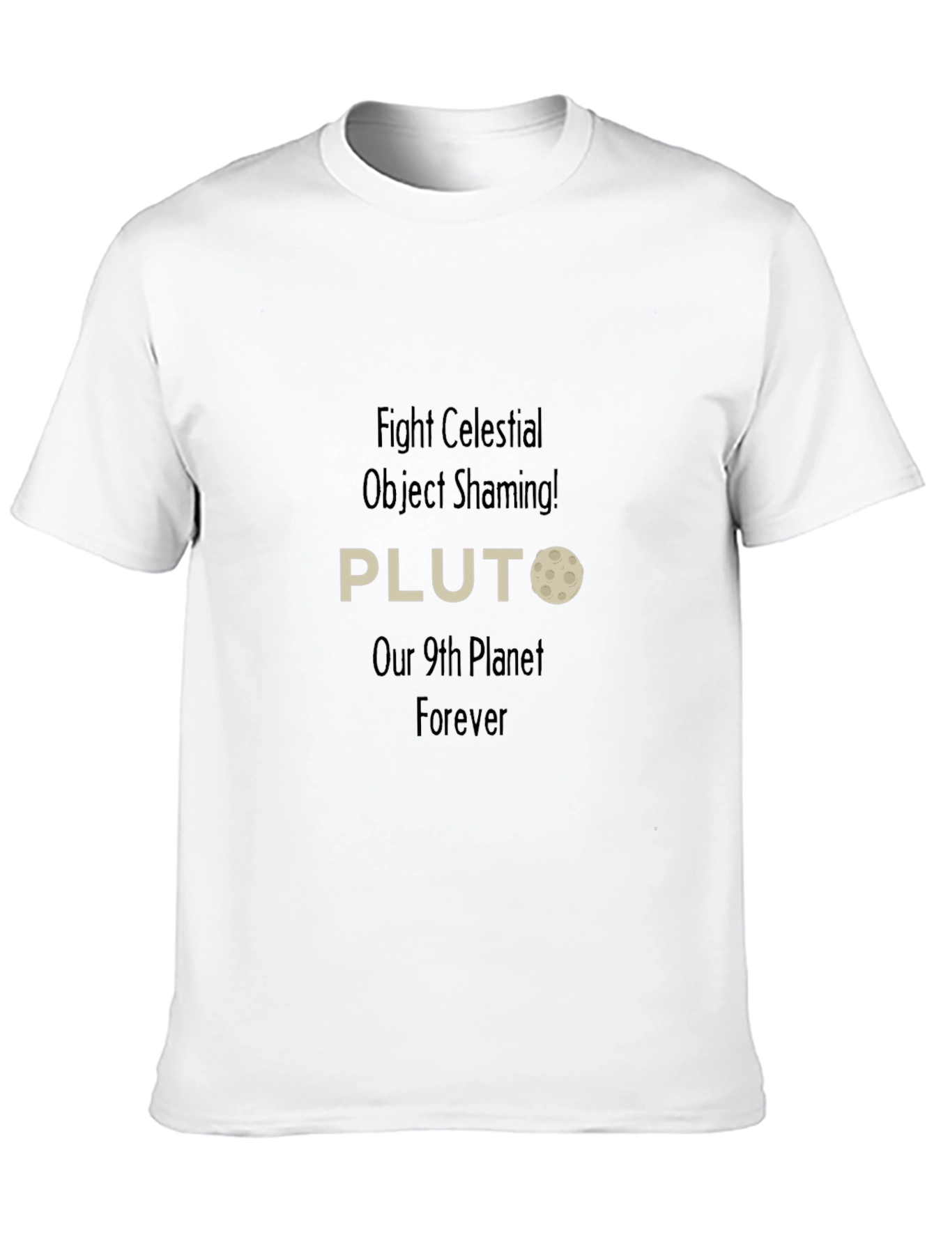 Pluto 9th Planet T-Shirt - Fight Celestial Object Shaming!