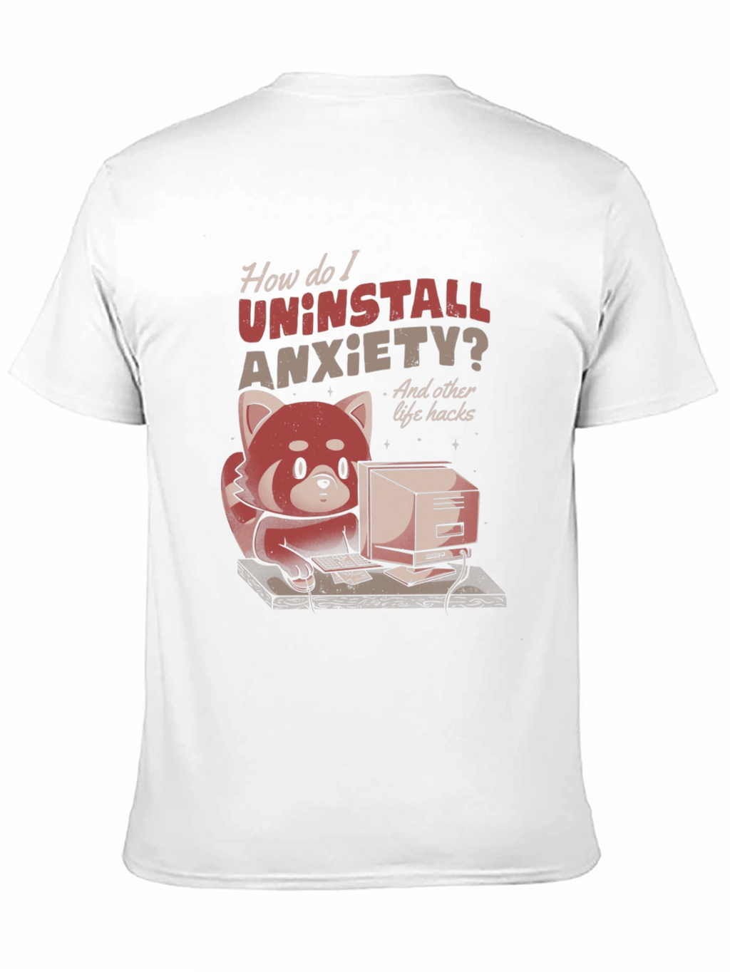 Uninstall Anxiety T-Shirt: Red Panda Programmer
