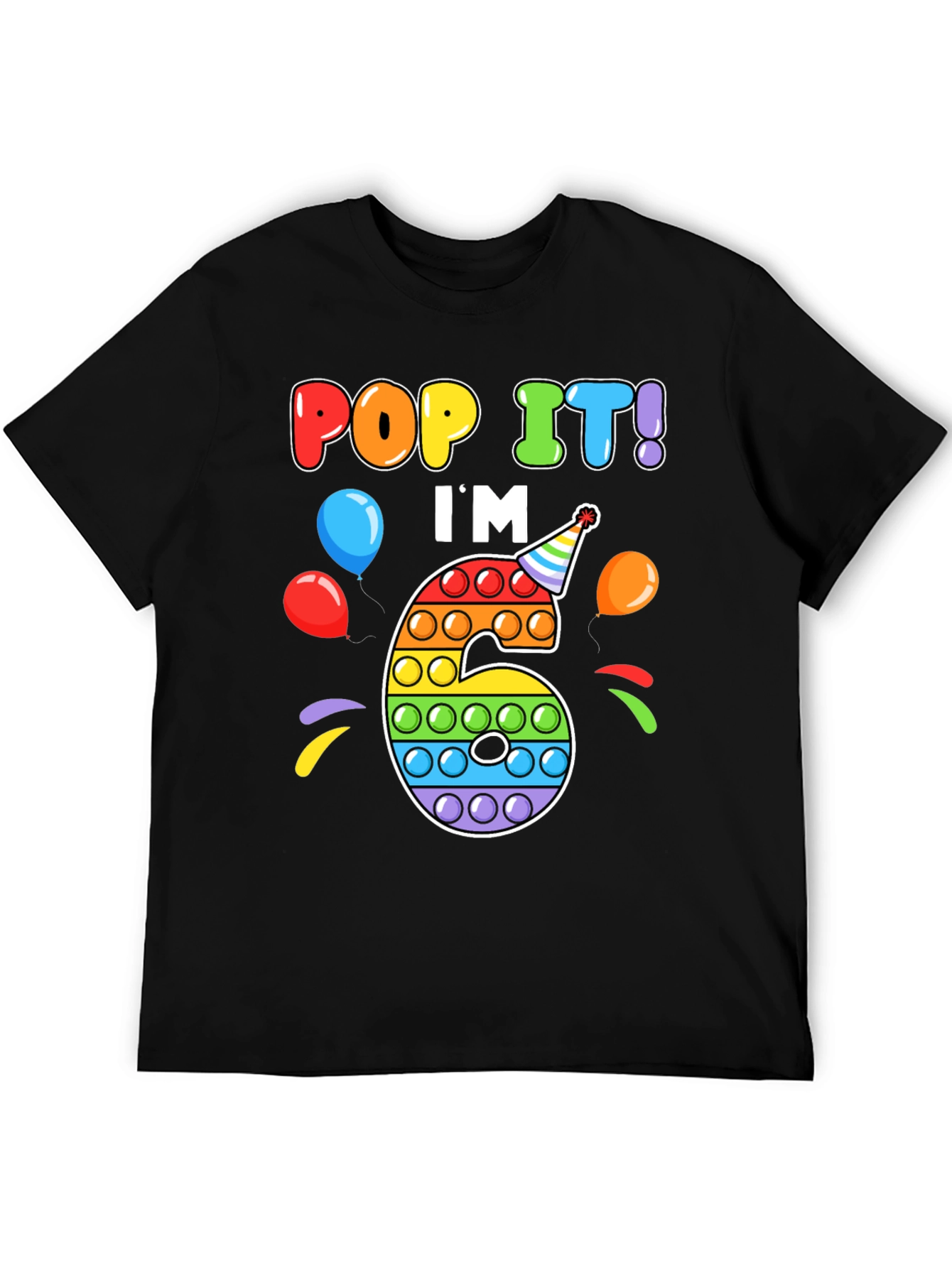 Pop It Im 6 T-Shirt